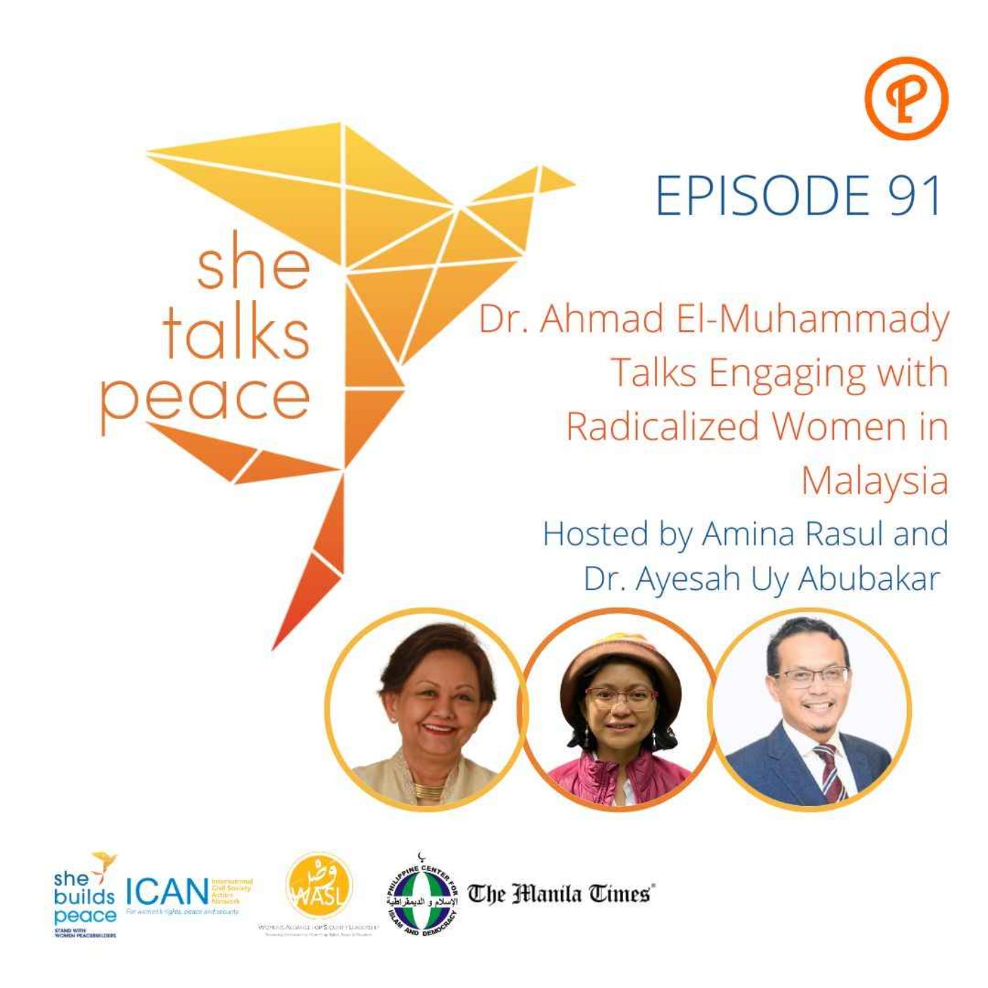 Ep. 91: Dr. Ahmad El-Muhammady Talks Engaging with Radicalized Women in Malaysia