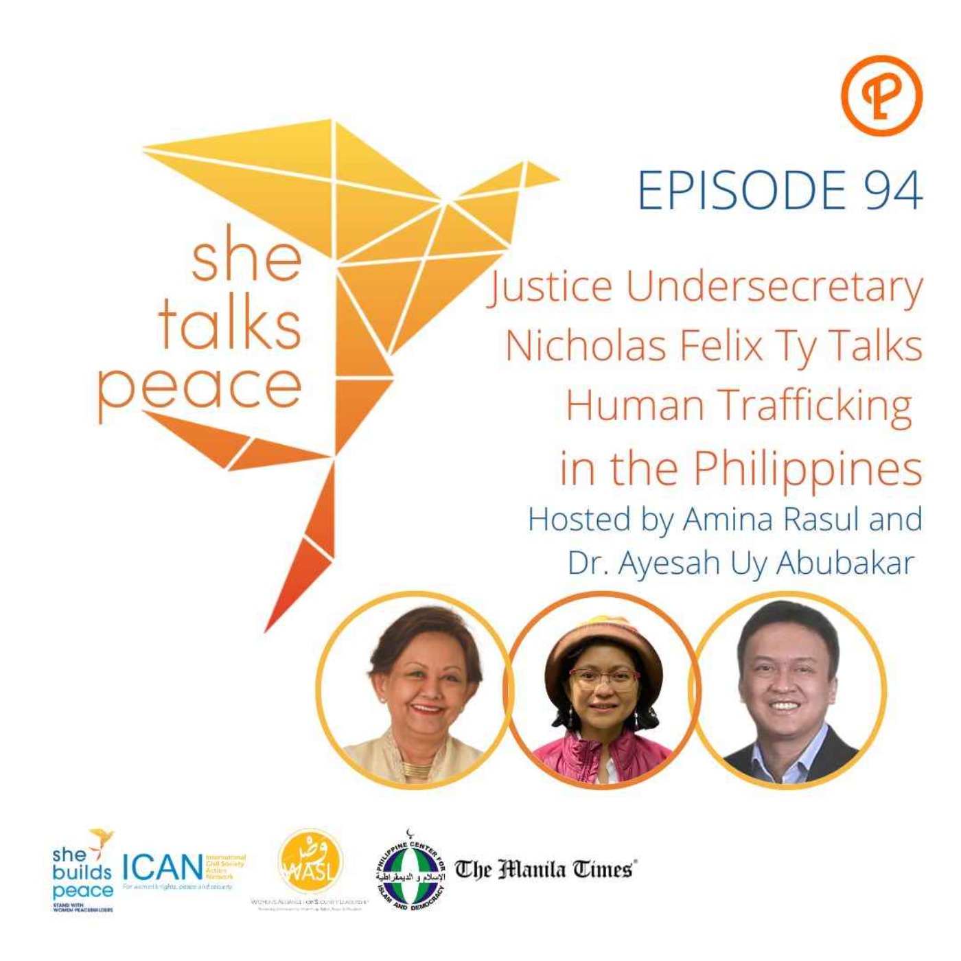 Ep: 94: Justice Undersecretary Nicholas Felix Ty Talks Human Trafficking in the Philippines