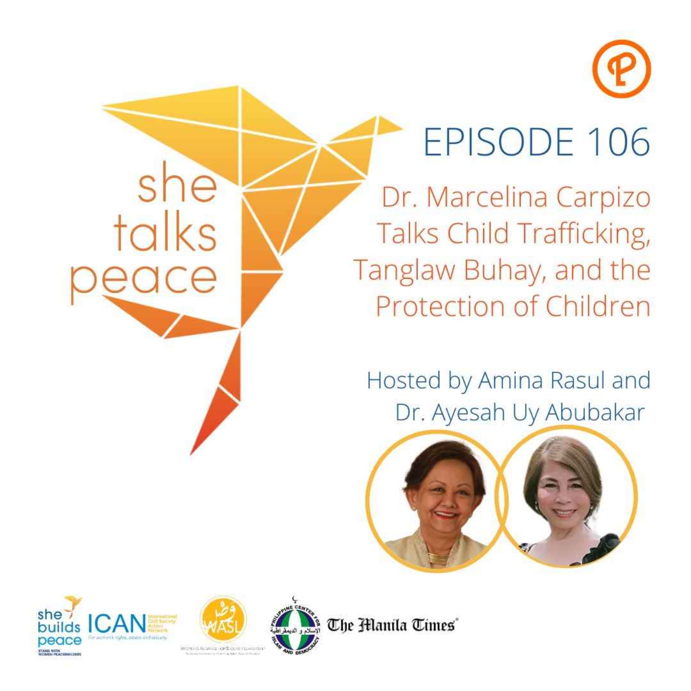 Ep. 106: Dr. Marcelina Carpizo Talks Child Trafficking, Tanglaw Buhay, and the Protection of Children episode artwork
