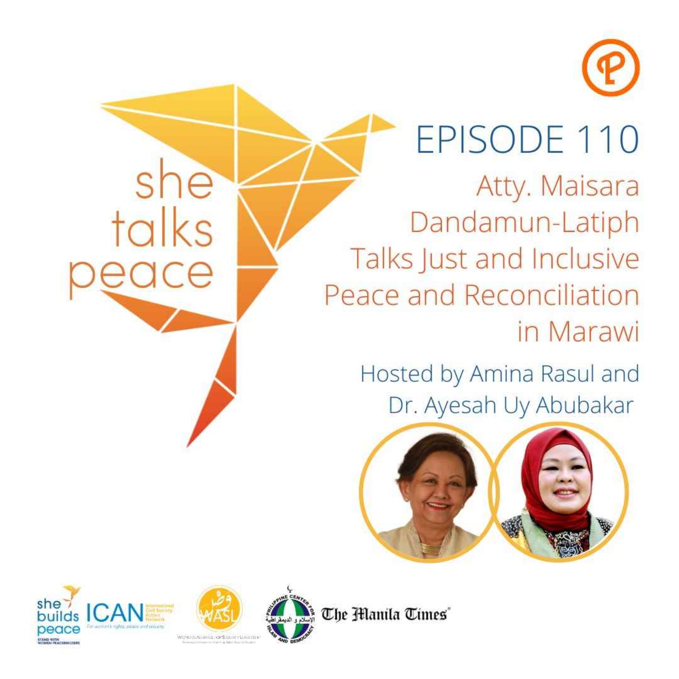 cover art for Ep. 110: Atty. Maisara Dandamun-Latiph Talks Just and Inclusive Peace and Reconciliation in Marawi