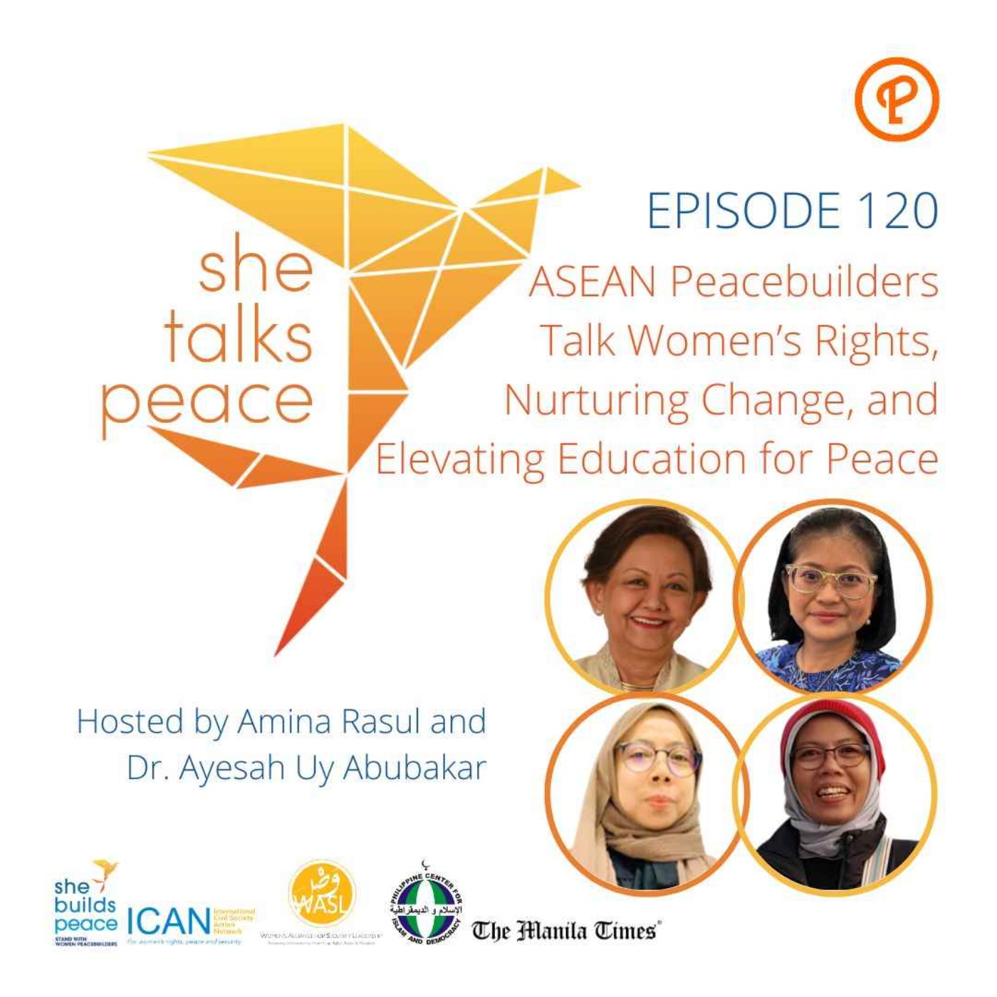 cover art for Ep. 120: ASEAN Peacebuilders Talk Women’s Rights, Nurturing Change, and Elevating Education for Peace