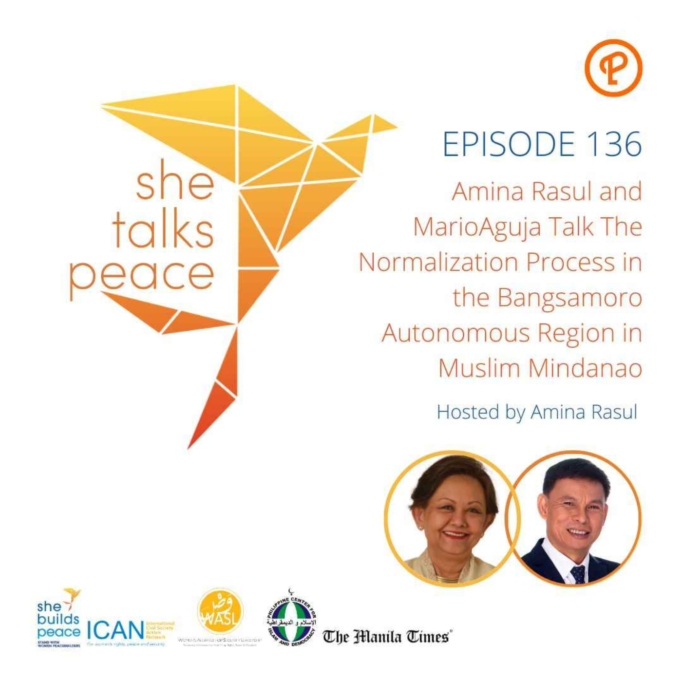 Ep 136: Amina Rasul and Mario Aguja Talk The Normalization Process in the Bangsamoro Autonomous Region in Muslim Mindanao episode artwork