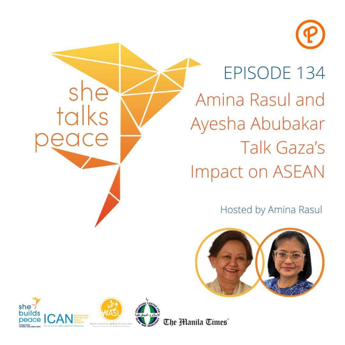 Ep. 134: Amina Rasul and Ayesha Abubakar Talk Gaza’s impact on ASEAN
