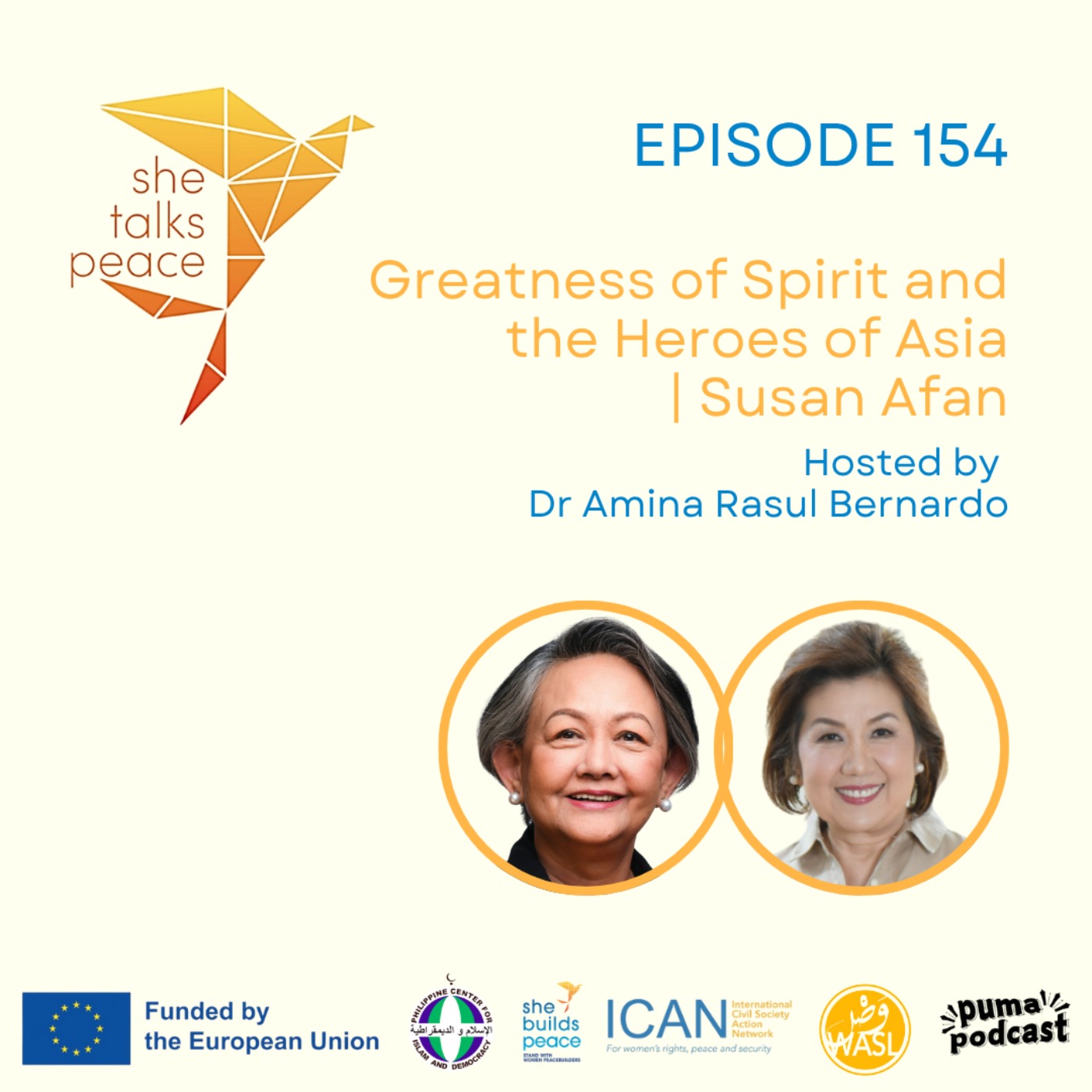Ep. 154: Greatness of Spirit and the Heroes of Asia | Susan Afan