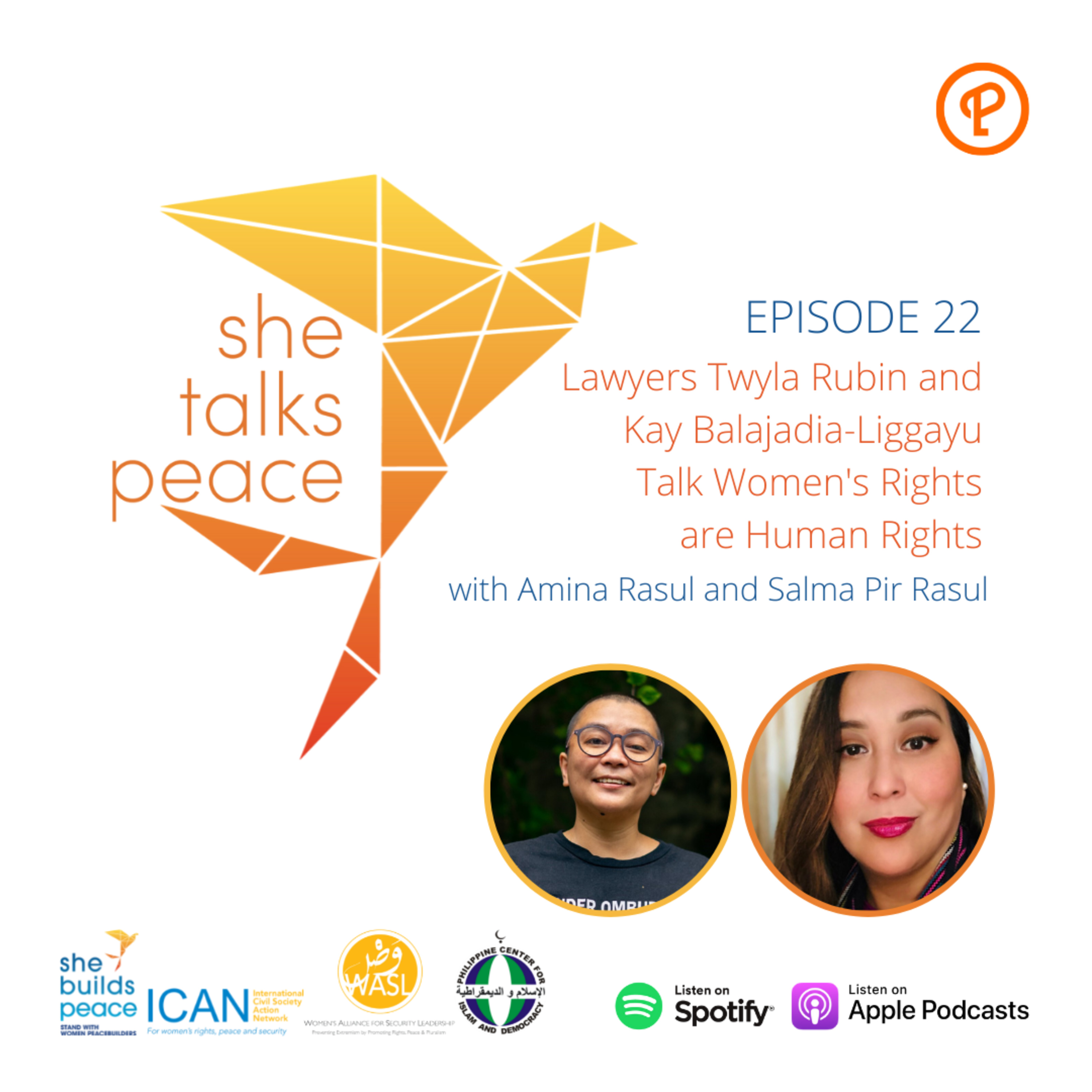 Ep. 22: Lawyers Twyla Rubin and Kay Balajadia-Liggayu Talk Women's Rights are Human Rights episode artwork