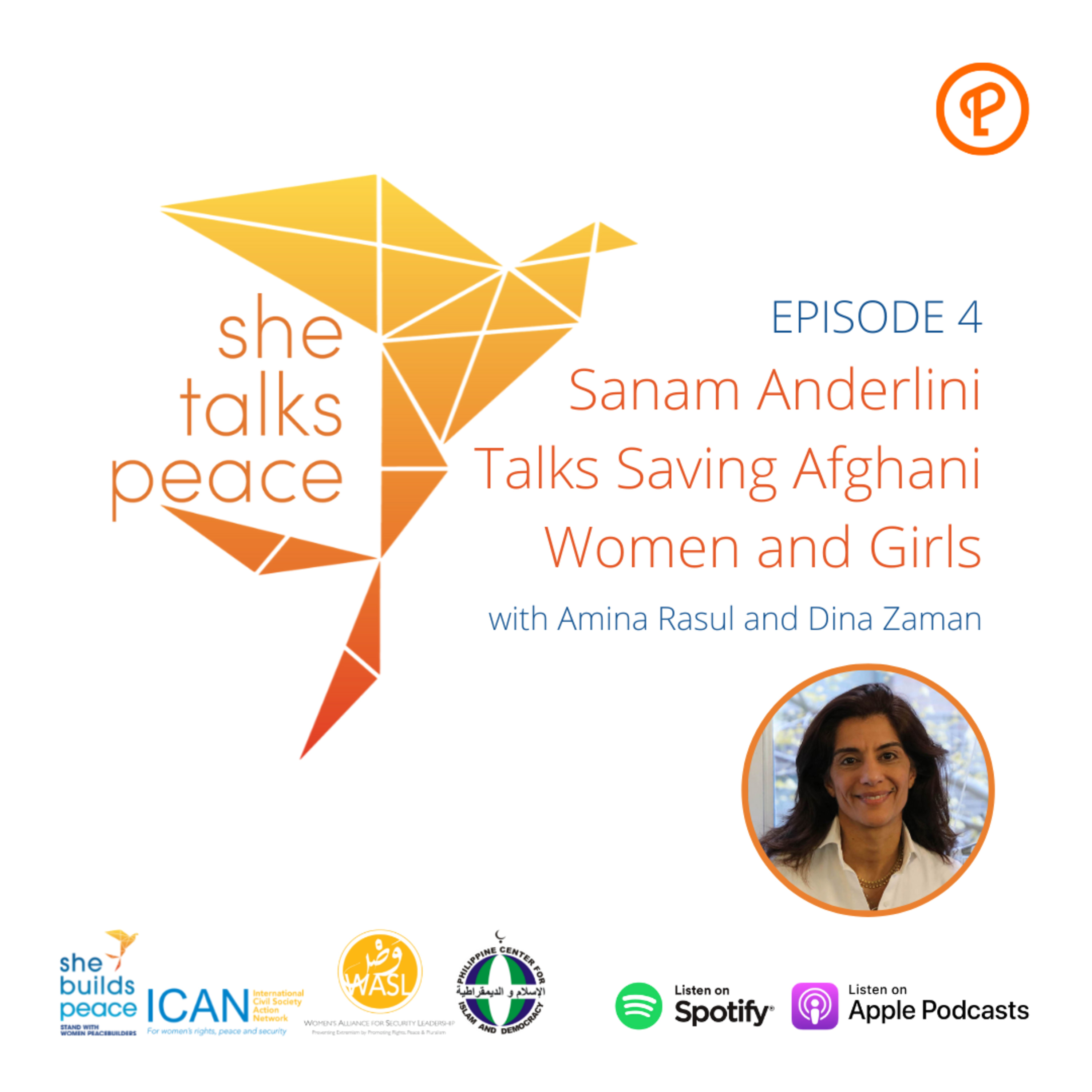 Ep. 4: Sanam Andherlini Talks Saving Afghani Women and Girls