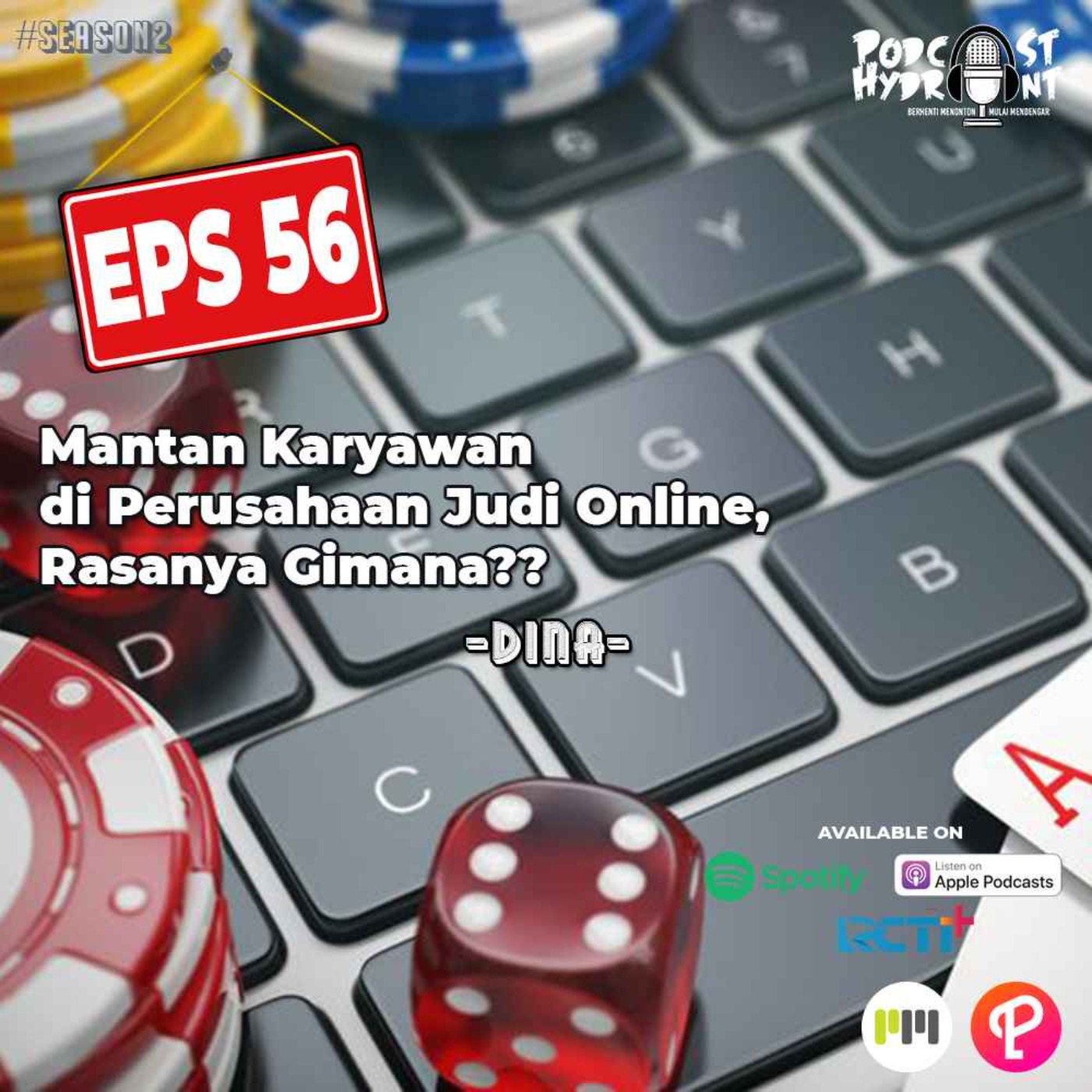 S2 Eps 56 Mantan Karyawan di Perusahaan Judi Online, Rasanya Gimana with Dina episode artwork