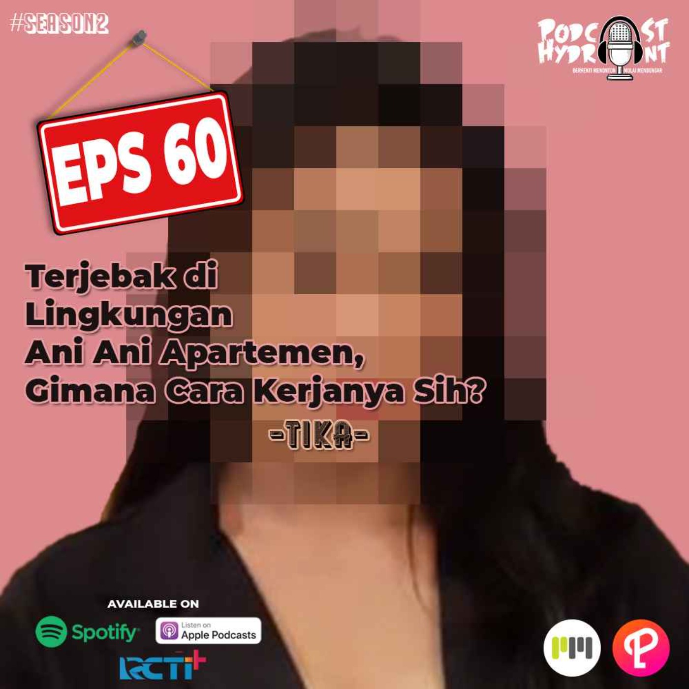 S2 Eps 60 Terjebak di Lingkungan Ani Ani Apartemen, Gimana Cara Kerjanya Sih with Tika episode artwork