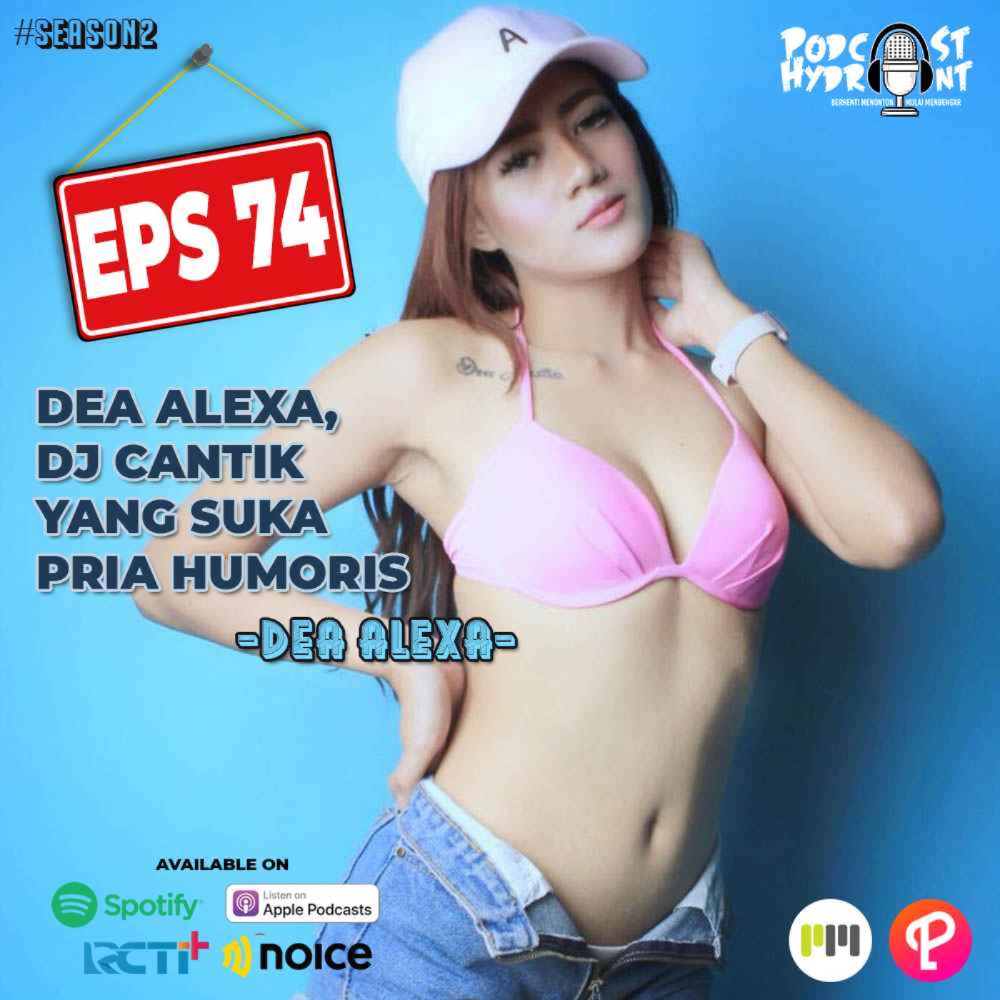 S2 Eps 74 Dea Alexa, DJ Cantik yang Suka Pria Humoris episode artwork