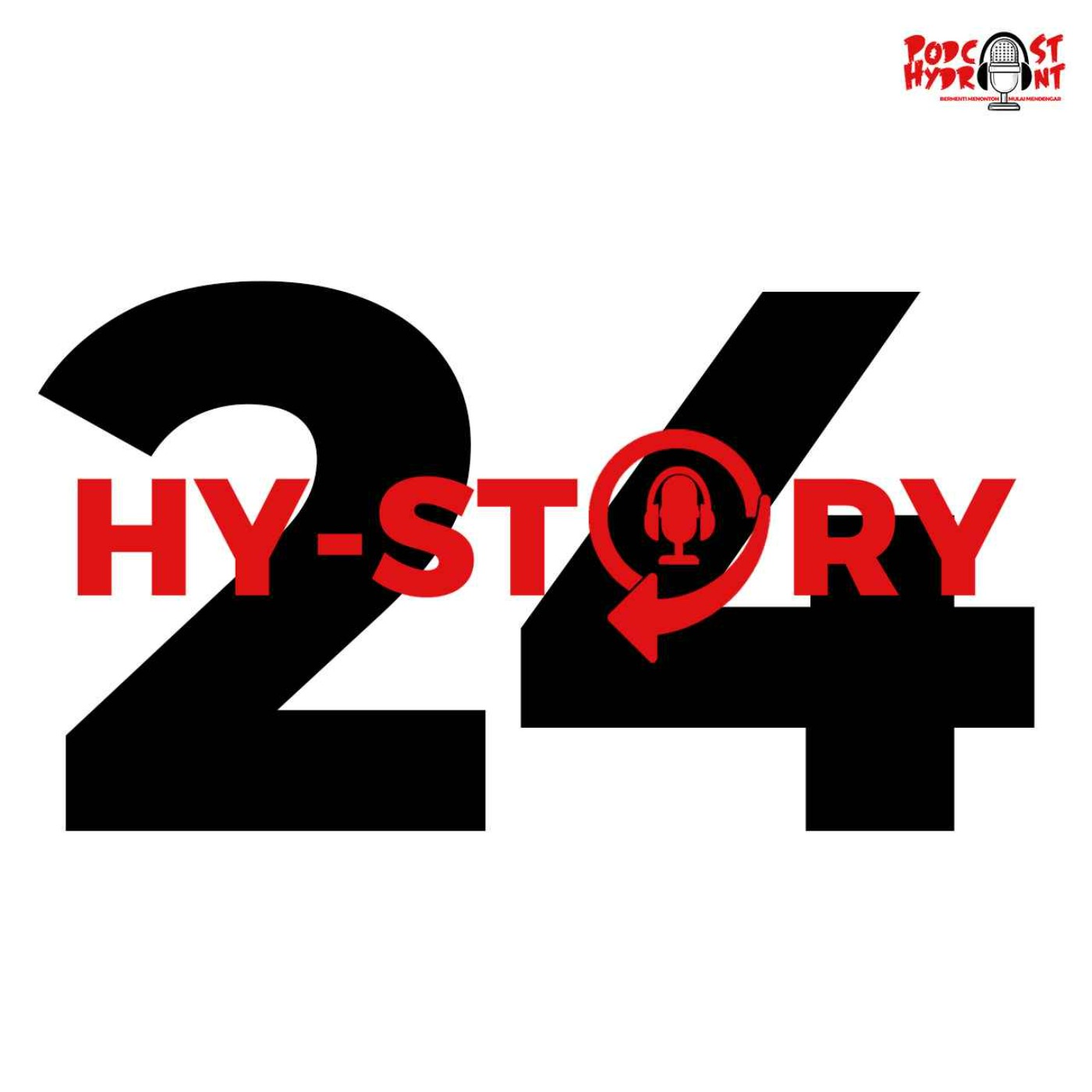 cover art for Season 2 Hystory Episode Ke-24 Proses Pembuatan Episode Ke-24 Podcast Hydrant