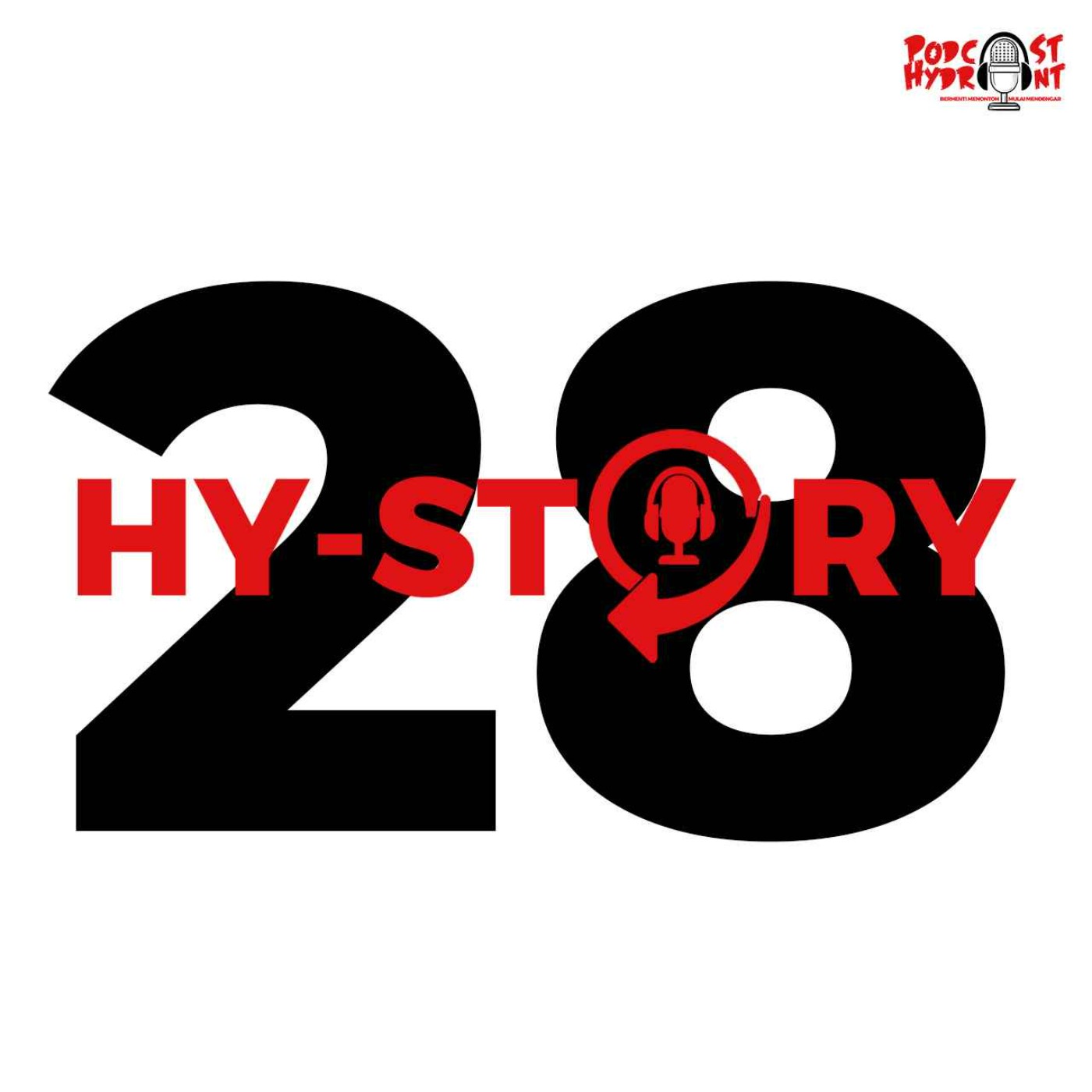 Season 2 Hystory Episode Ke-28 Proses Pembuatan Episode Ke-28 Podcast Hydrant