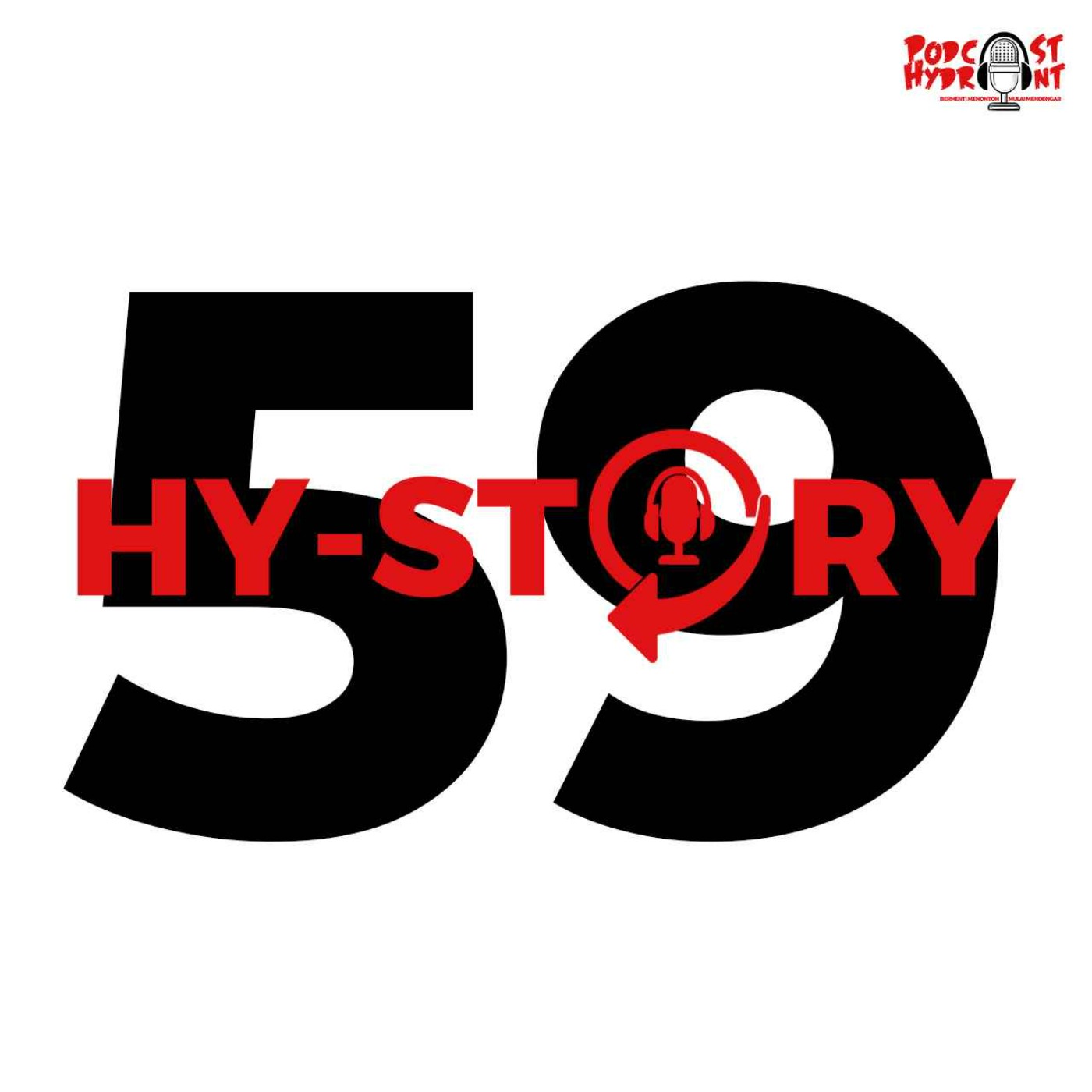 cover art for Season 2 Hystory Episode Ke-59 Proses Pembuatan Episode Ke-59 Podcast Hydrant
