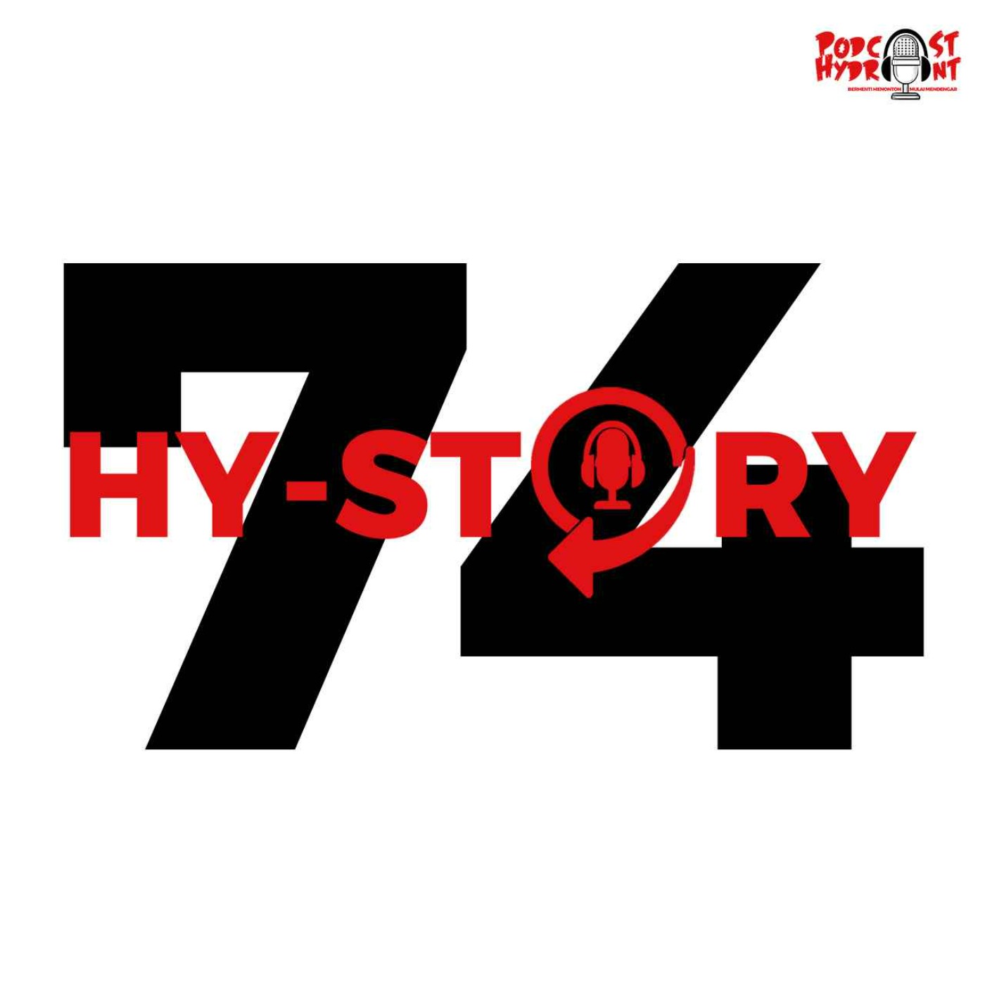 cover art for Season 2 Hystory Episode Ke-74 Proses Pembuatan Episode Ke-74 Podcast Hydrant