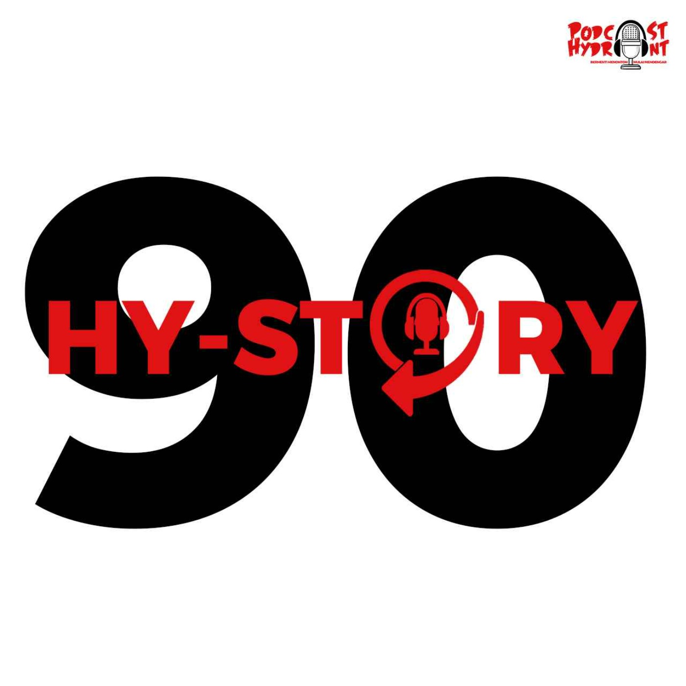 Season 2 Hystory Episode Ke-90 Proses Pembuatan Episode Ke-90 Podcast Hydrant episode artwork