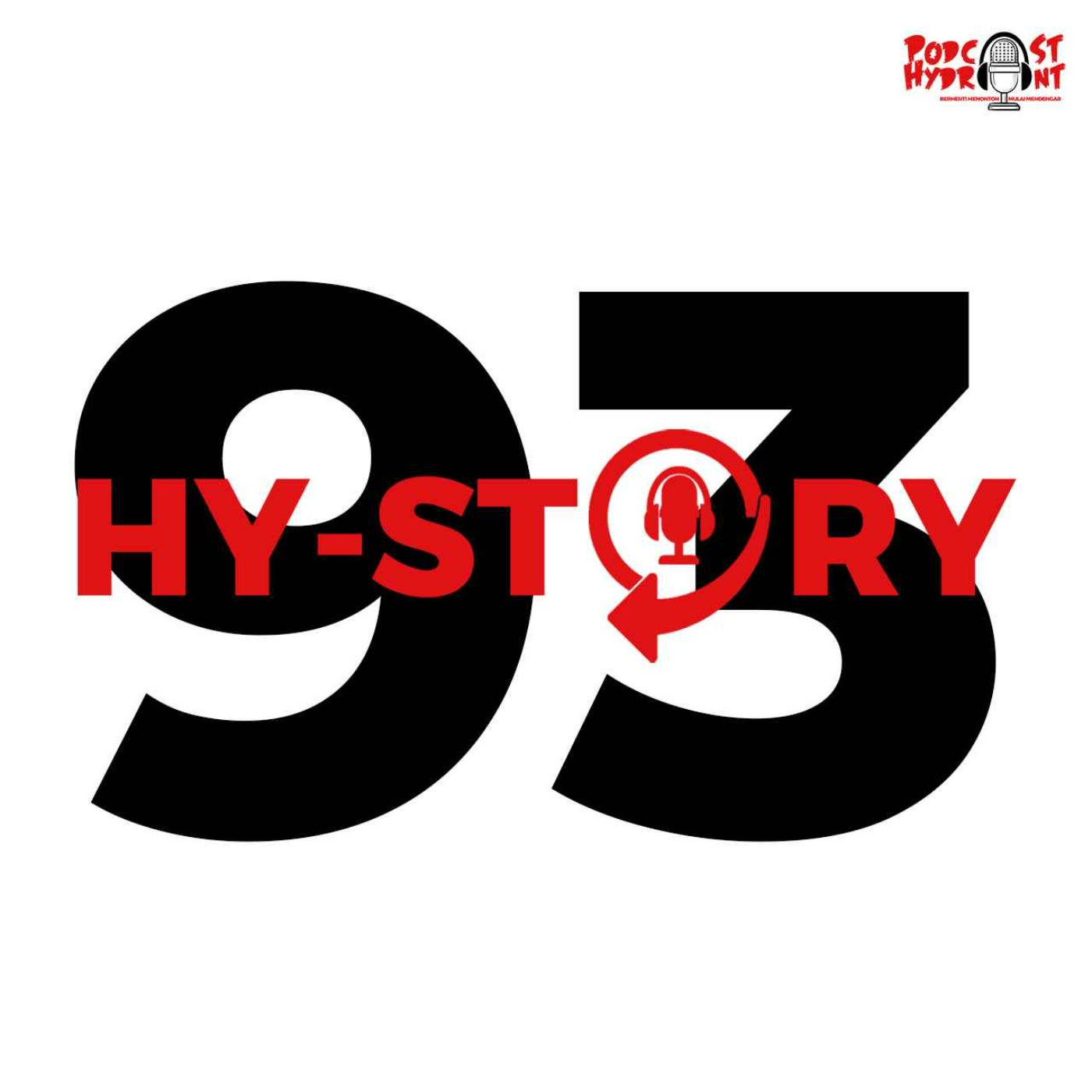 cover art for Season 2 Hystory Episode Ke-93 Proses Pembuatan Episode Ke-93 Podcast Hydrant