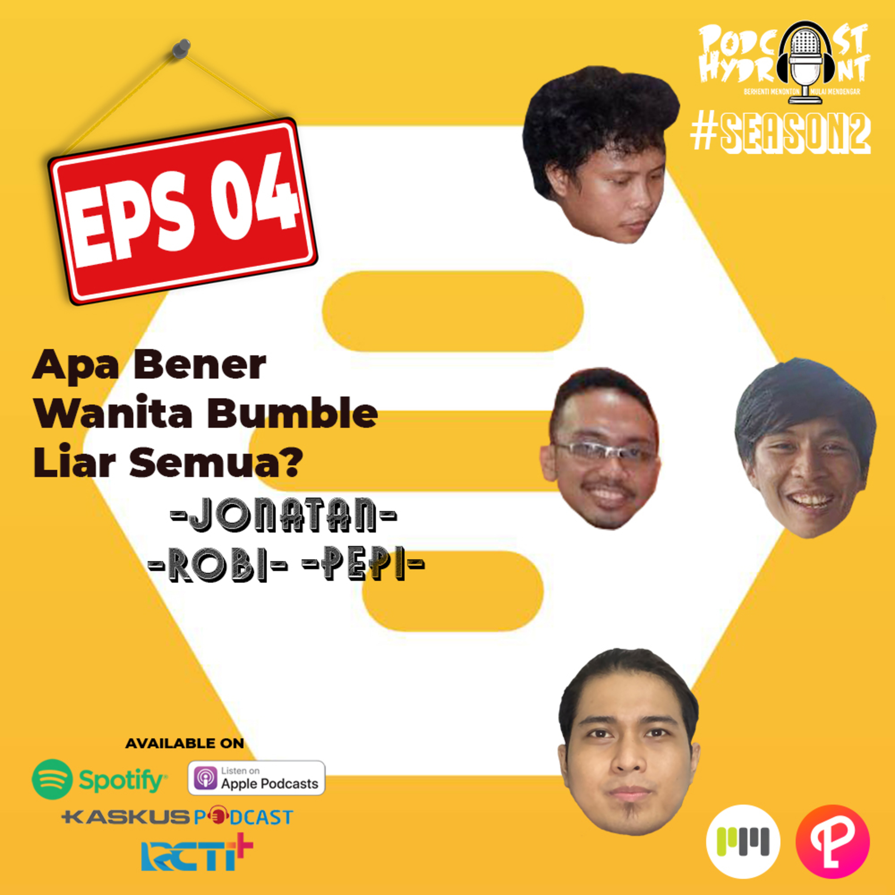 S2 Eps 4 Wanita Bumble Liar Semua? with Pepi, Jonatan, and Robi episode artwork