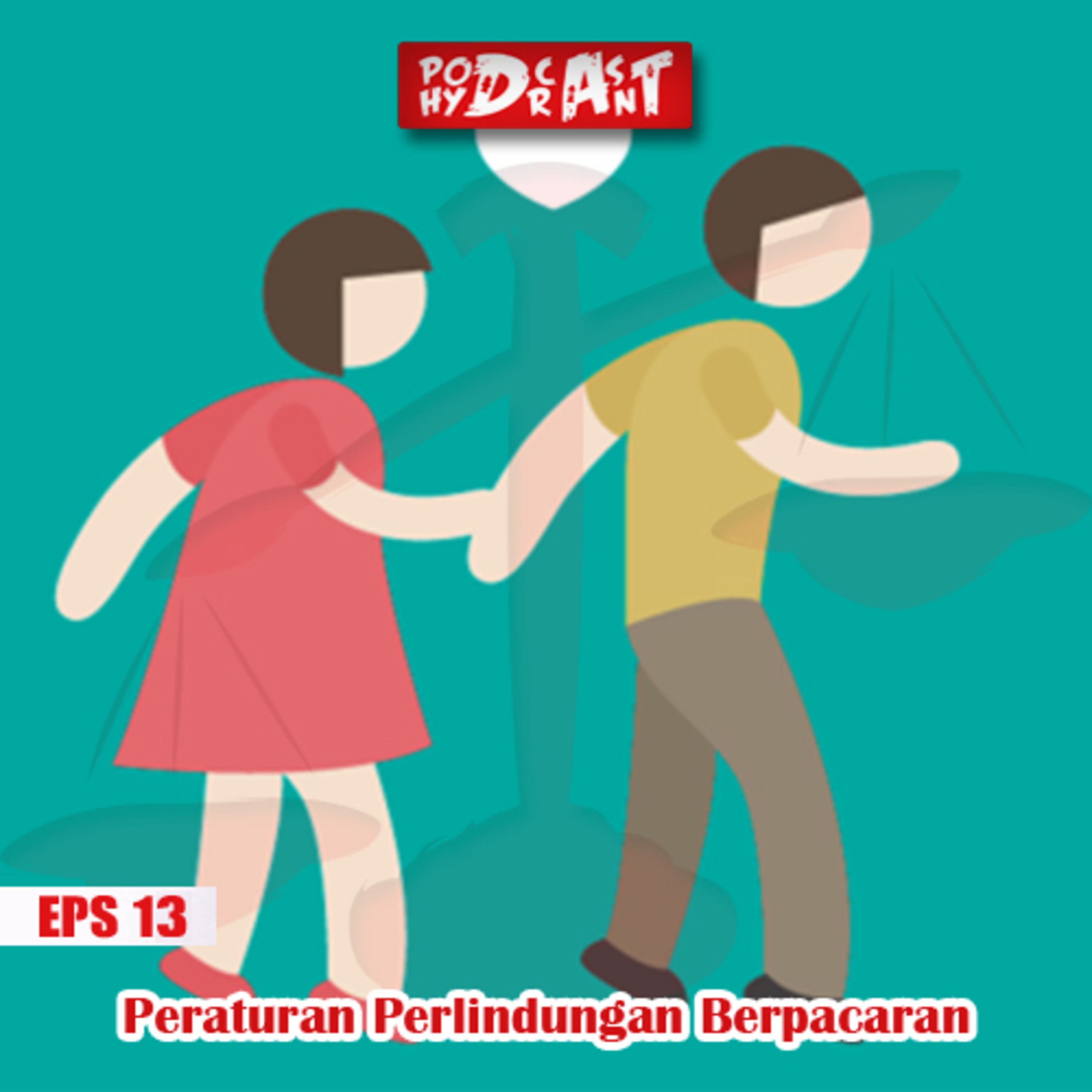 13. Pentingnya Hukum Dalam Berpacaran episode artwork