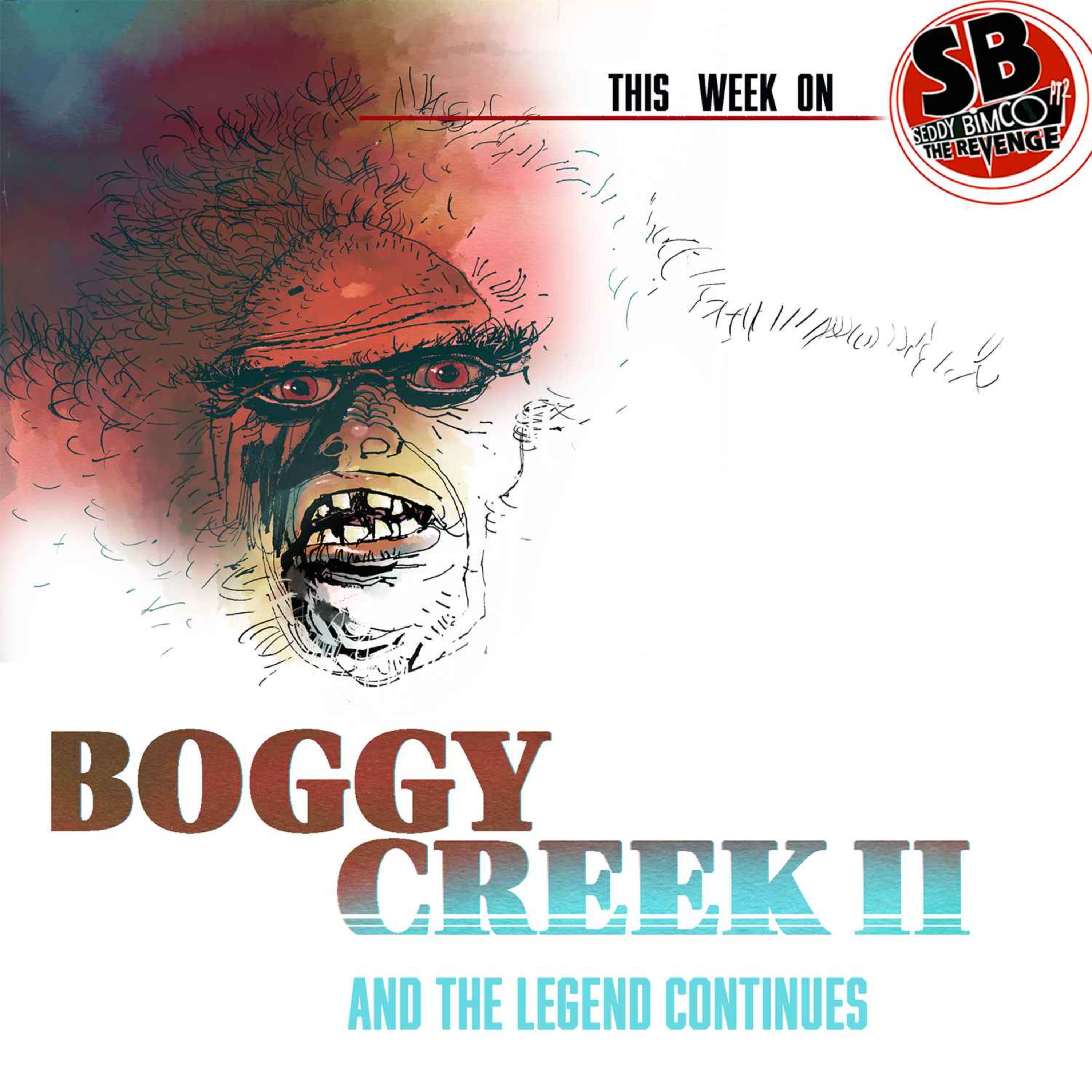 Boggy Creek II, And the Legend Continues