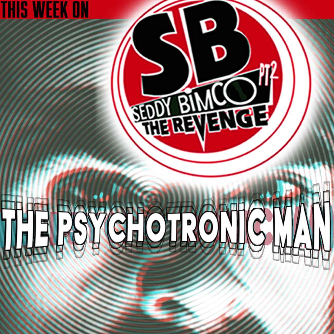 The Psychotronic Man