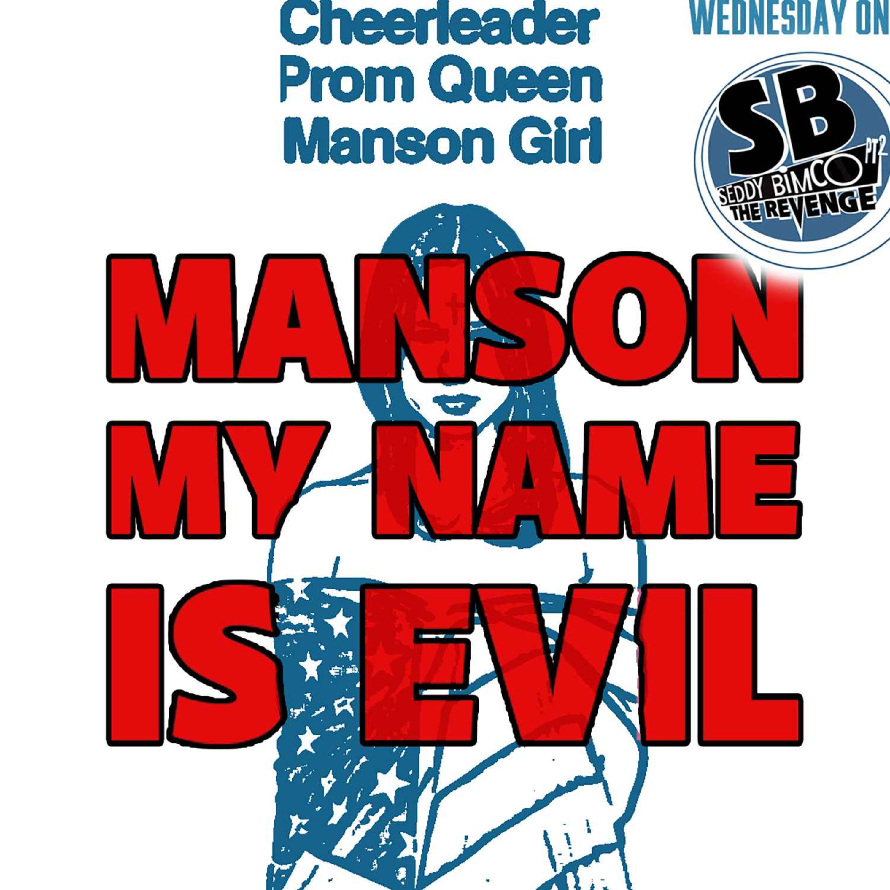 Manson, My Name Is Evil