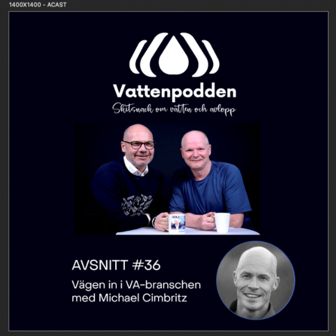 #36 Vägen in i VA‑branschen med Michael Cimbritz episode artwork