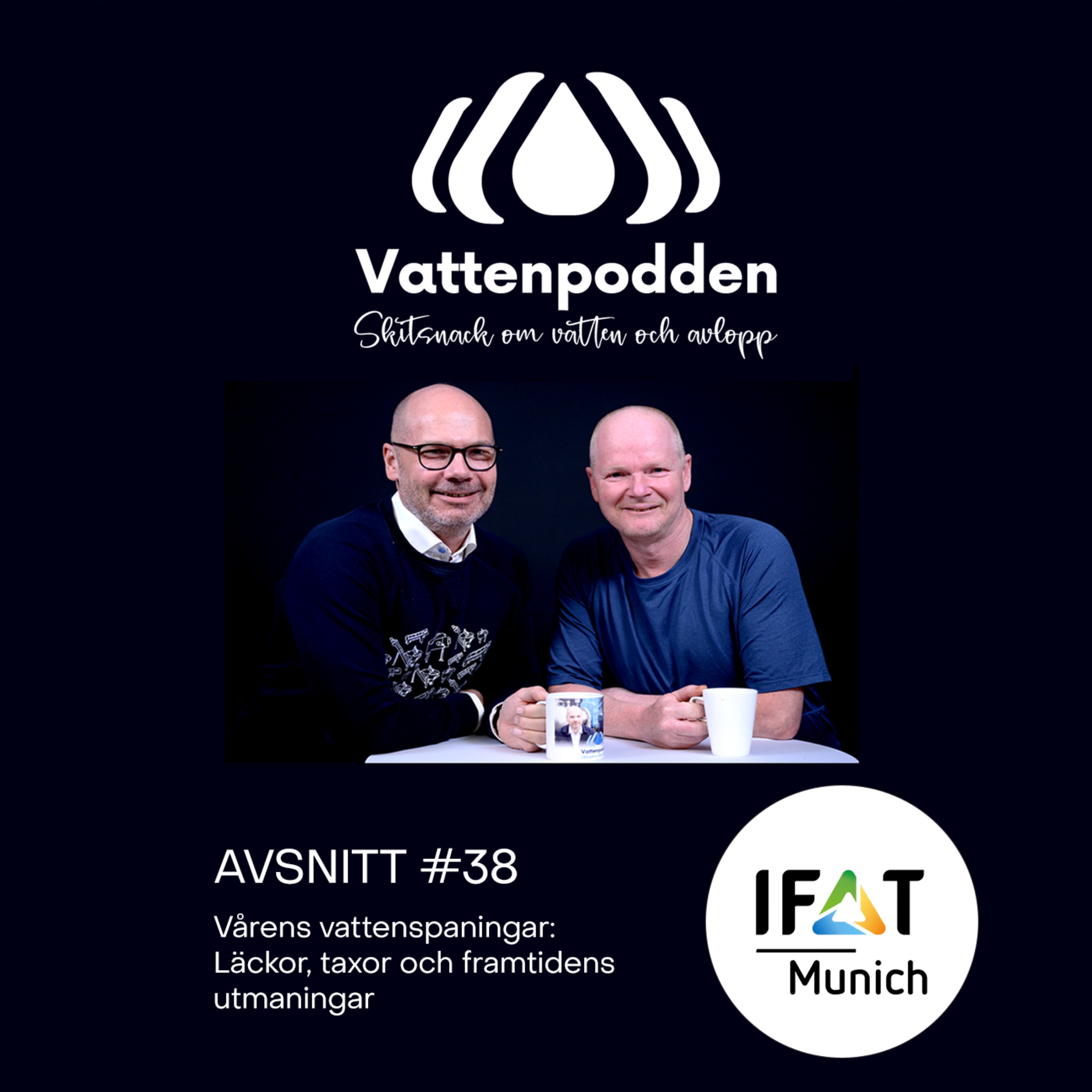 Avsnitt #38 Vårens vattenspaningar – läckor, taxor och framtidens utmaningar episode artwork
