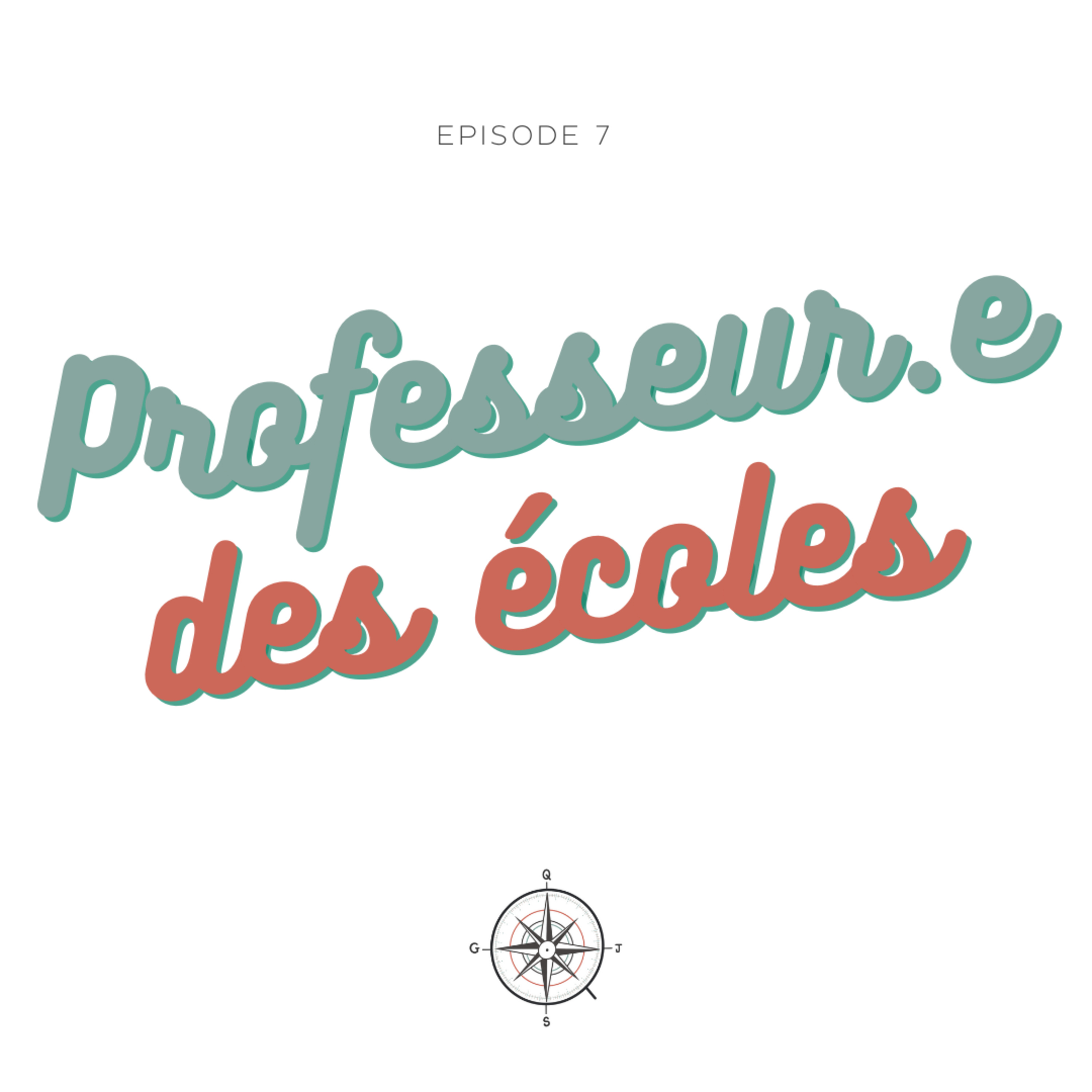 #7 - Professeur.e des écoles : Fiona et Louise