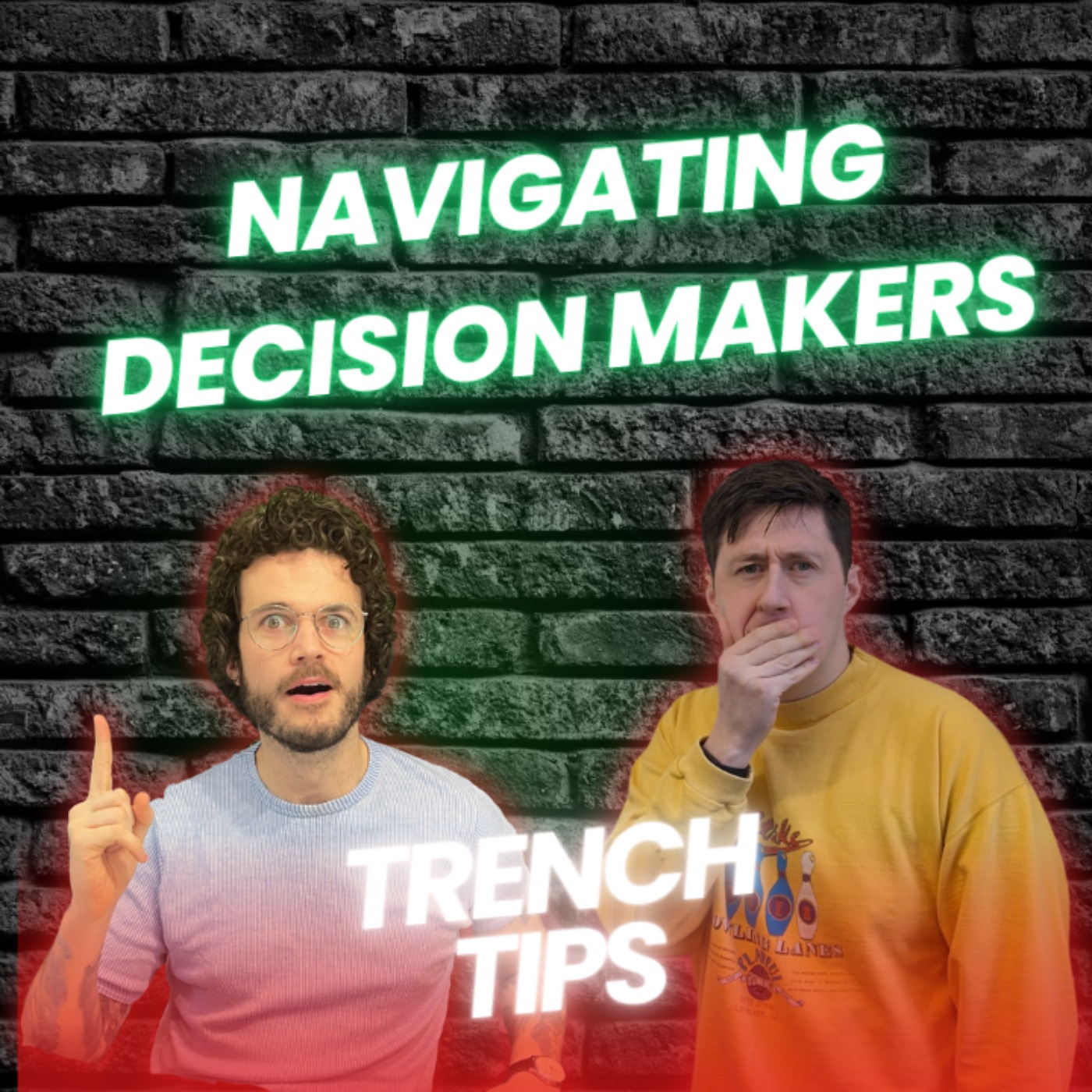 cover art for Navigating decision makers - Trench Tips