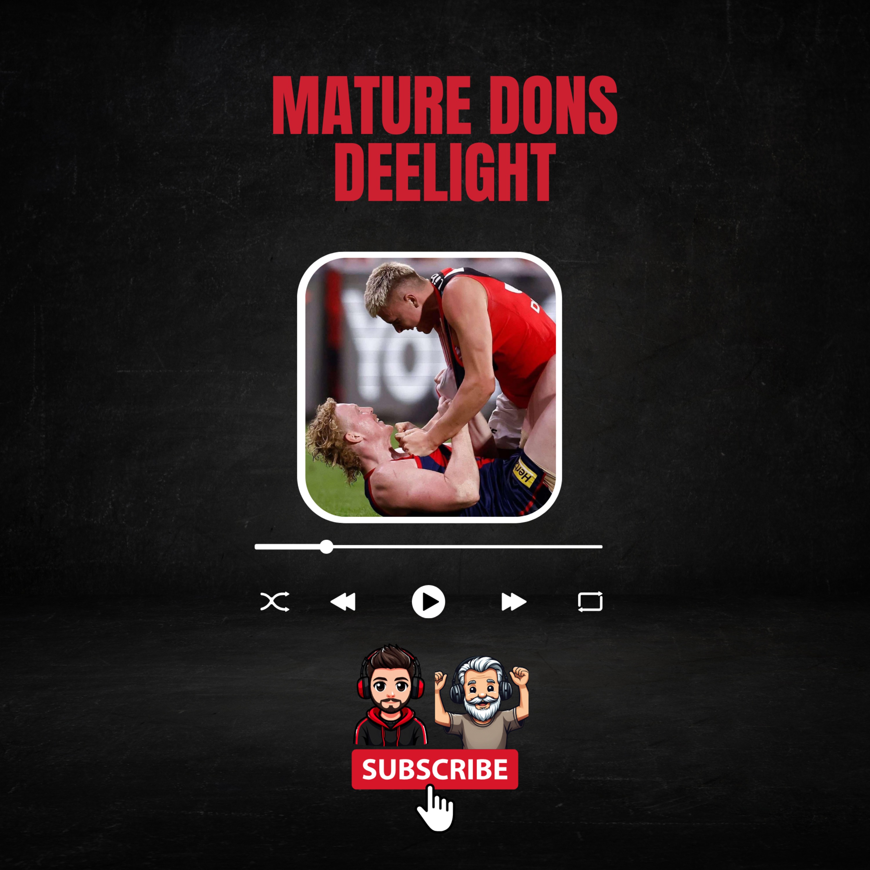 MATURE DONS DEELIGHT! episode artwork