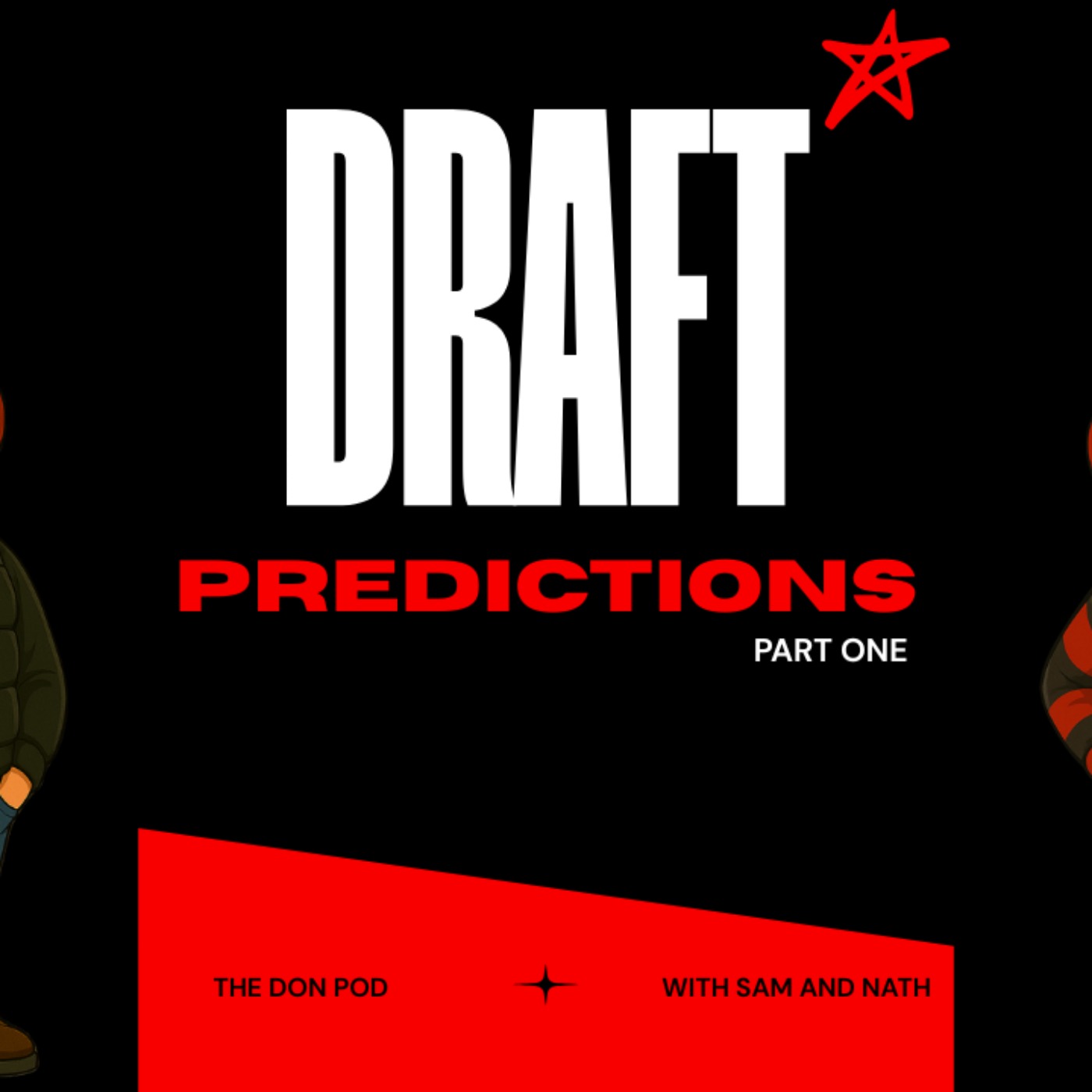 Don Pod Draft Predictions - Pt 1 episode artwork
