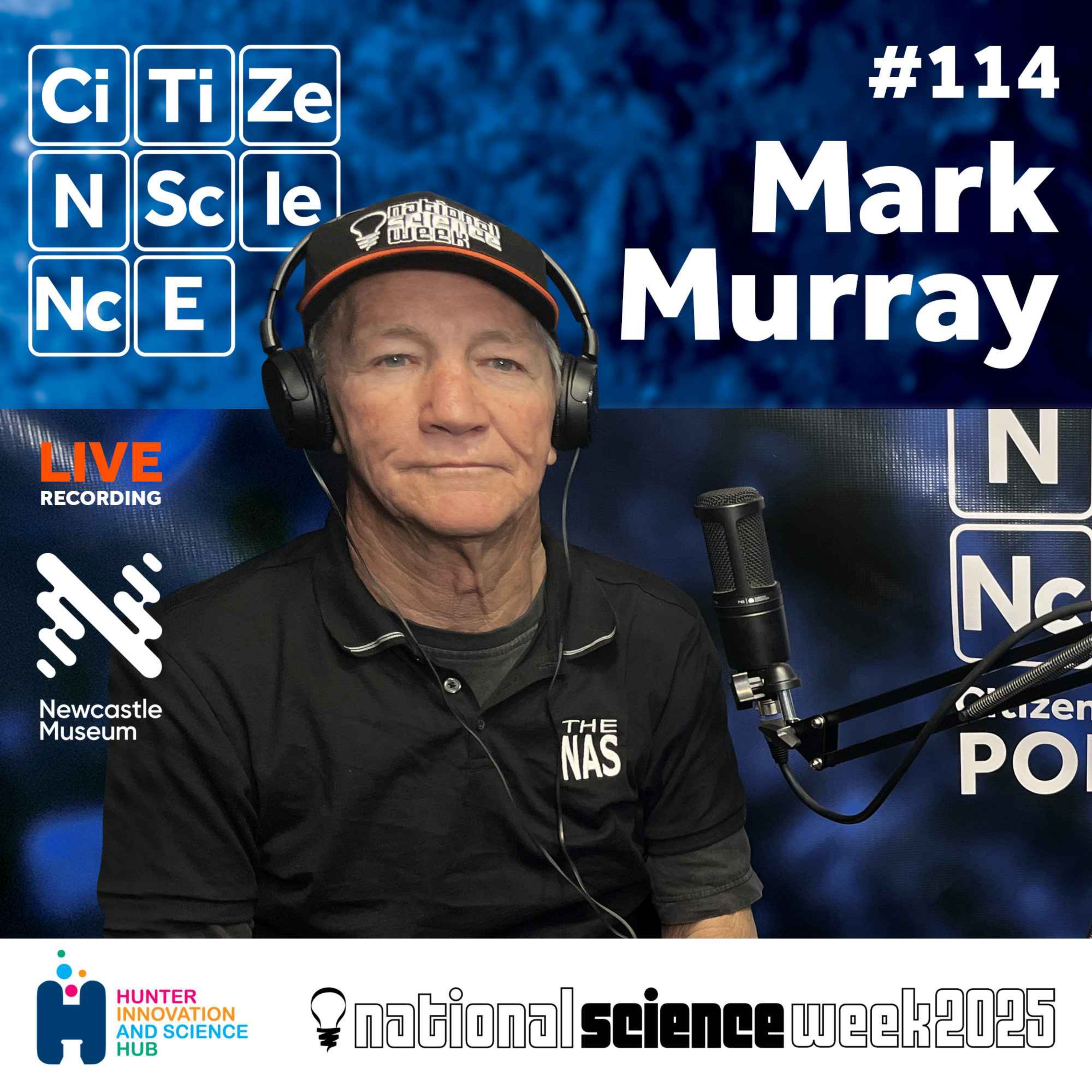 #114 Watching the Skies with the Newcastle Astronomical Society | Mark Murray | Hunter Science Festival 2025 episode artwork