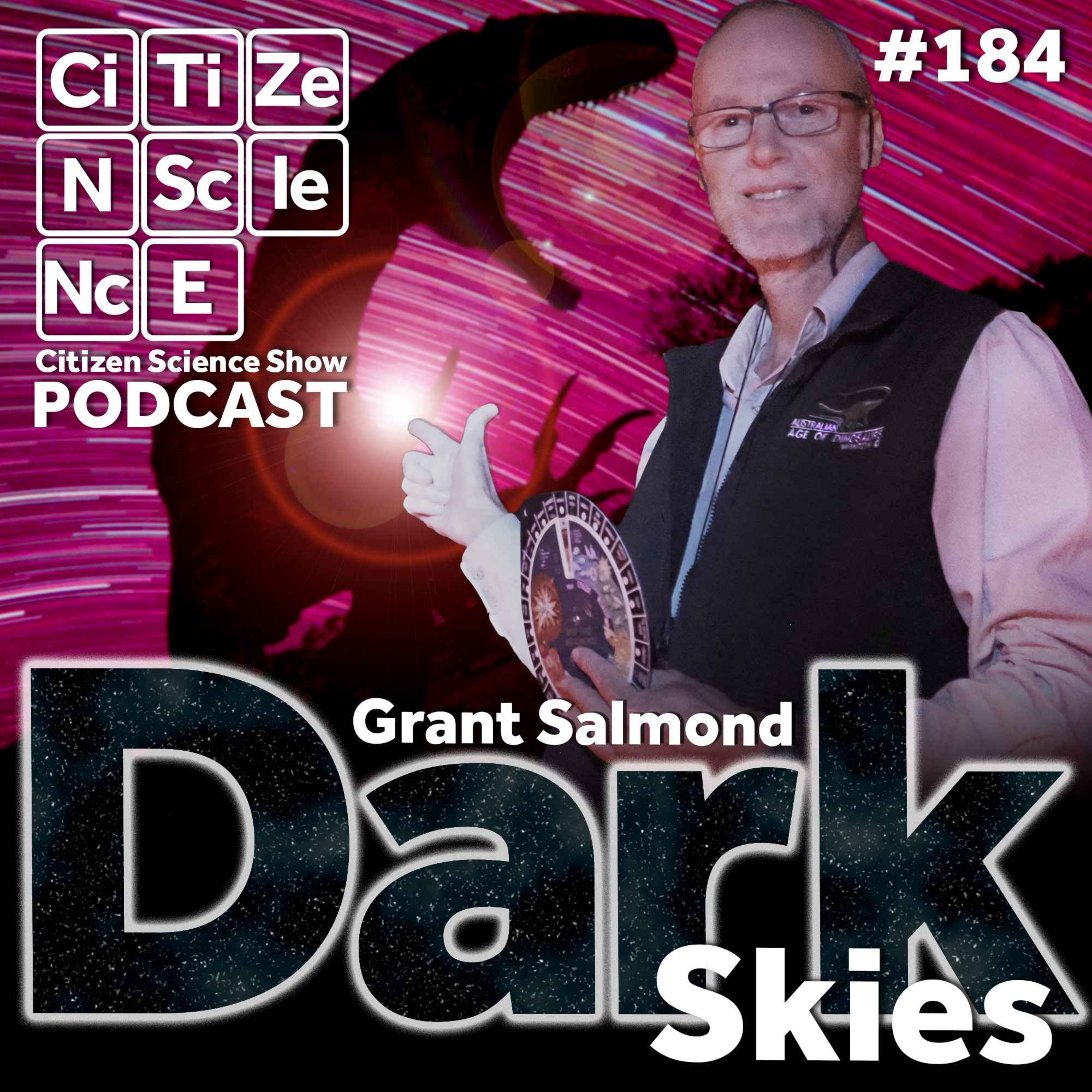 #184 How a Small Outback Town Became One of the Darkest, and Brightest, Places in Australia with Grant Salmond episode artwork