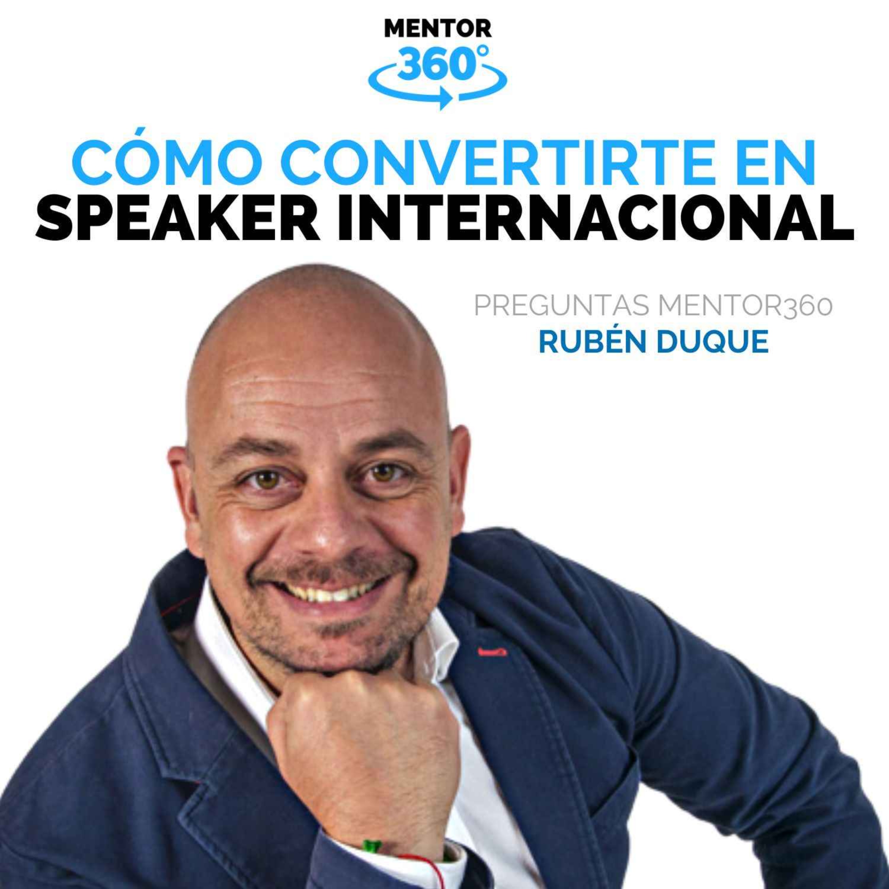 Cómo Convertirte En Conferenciante Internacional, Con Rubén Duque ...