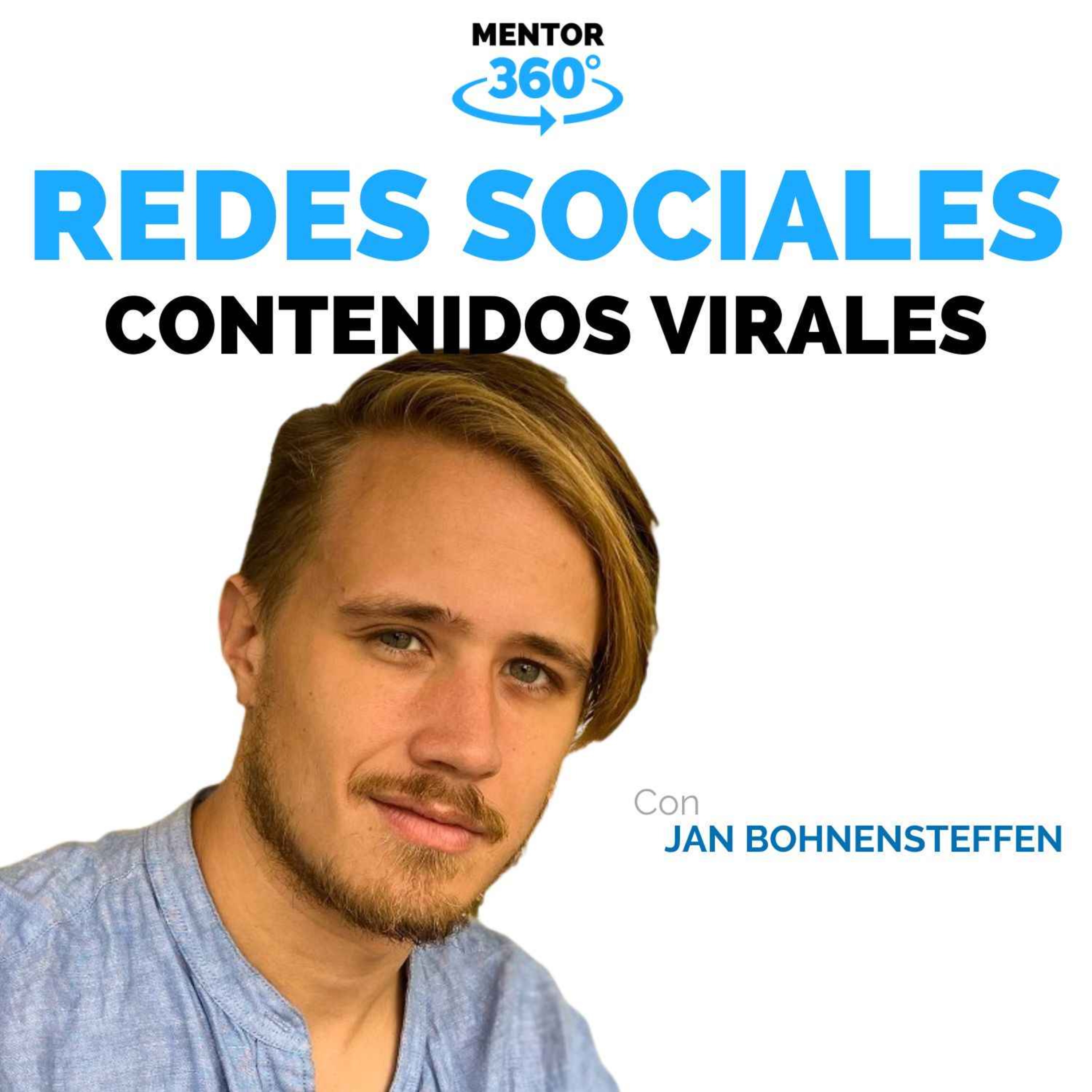 El ADN de los Contenidos Virales - Jan Bohnensteffen - Redes Sociales - MENTOR360