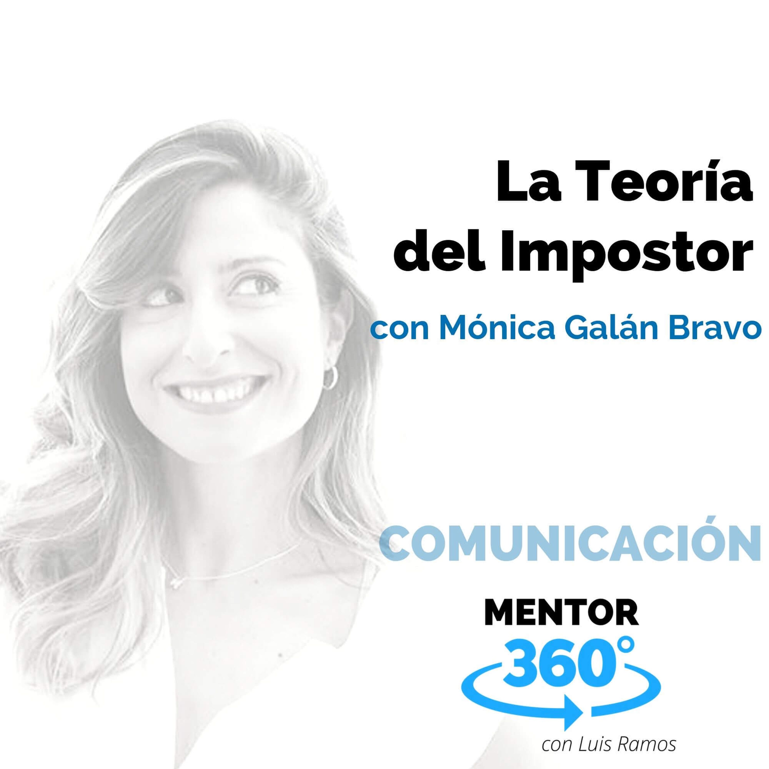 La Teoría del Impostor, con Mónica Galán Bravo - COMUNICACIÓN - MENTOR360
