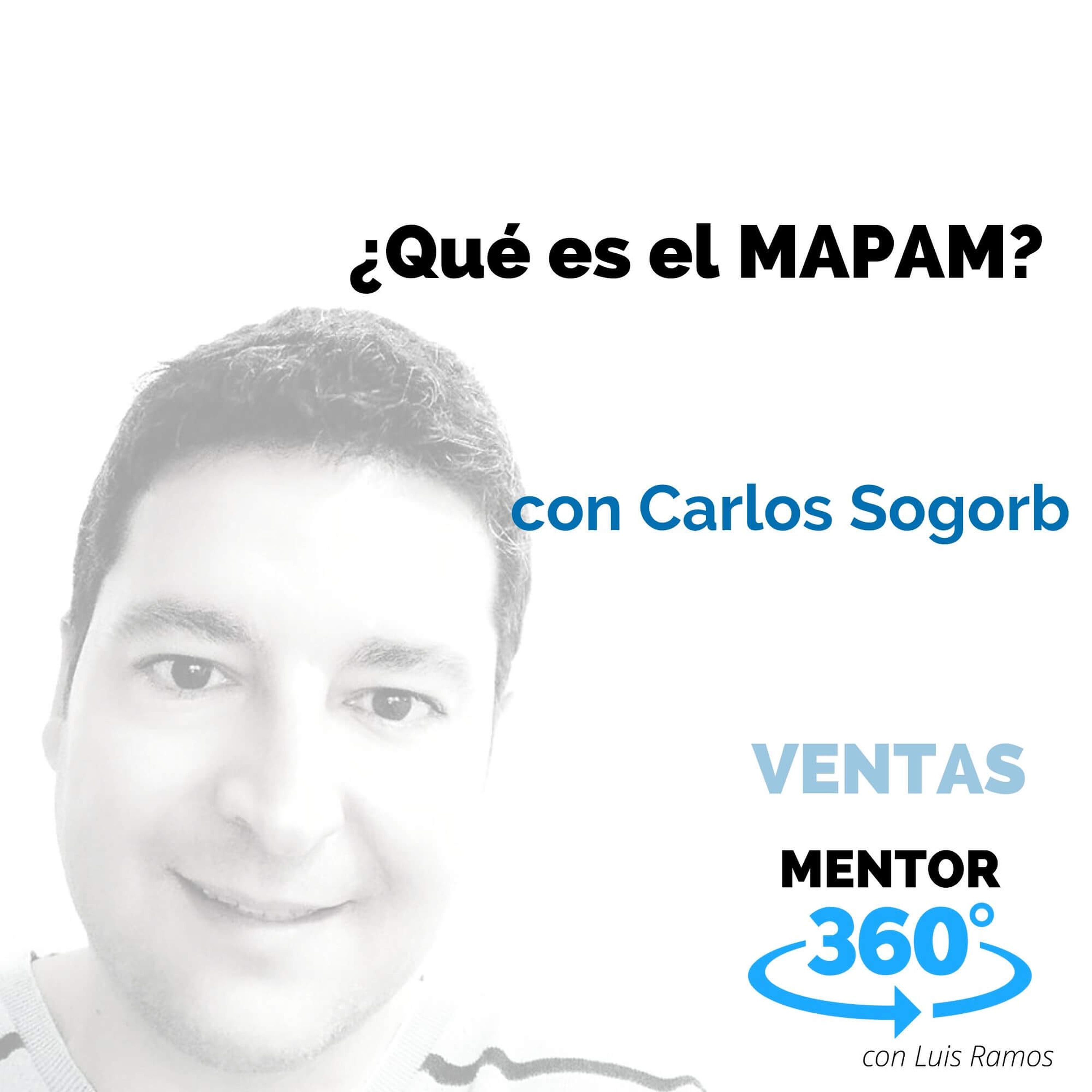 Qué es el MAPAN, con Carlos Sogorb - VENTAS - MENTOR360