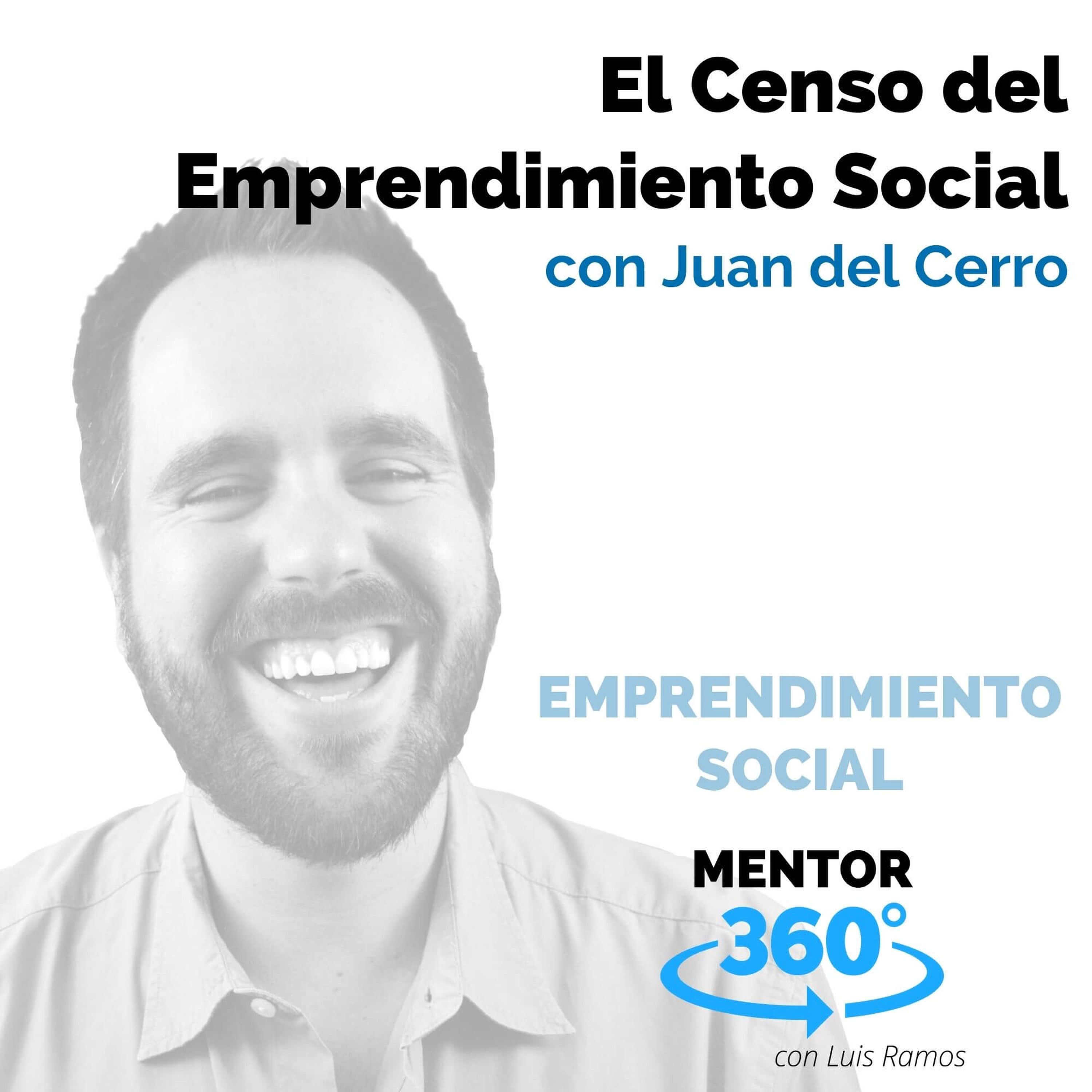 El Censo del Emprendimiento Social, con Juan del Cerro - MENTOR360