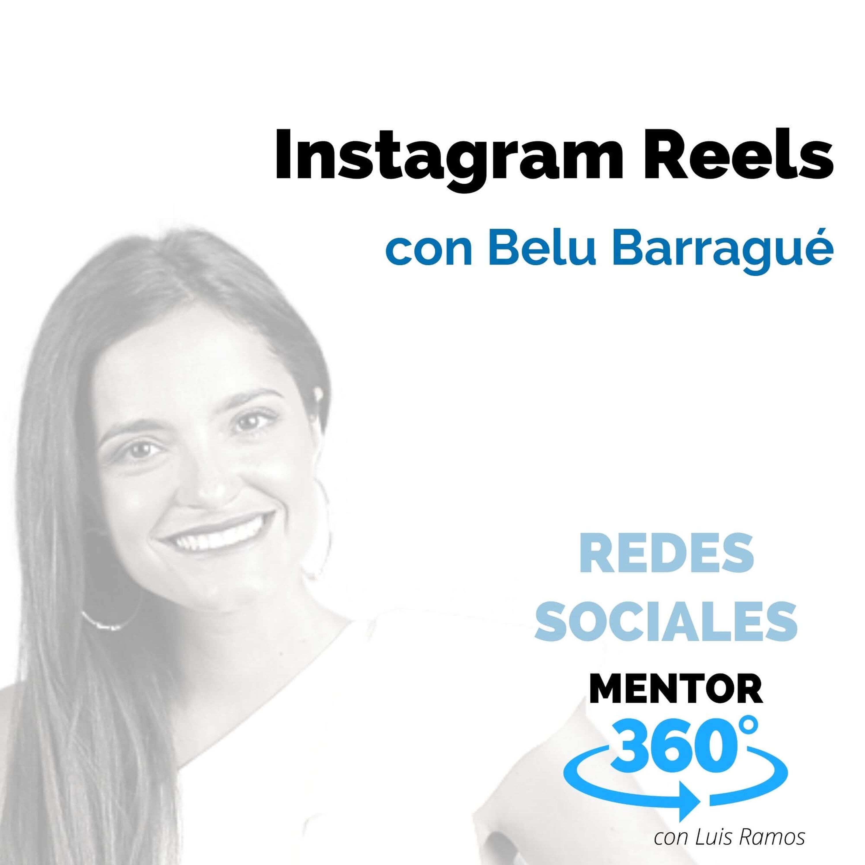 Instagram Reels, con Belu Barragué - MENTOR360