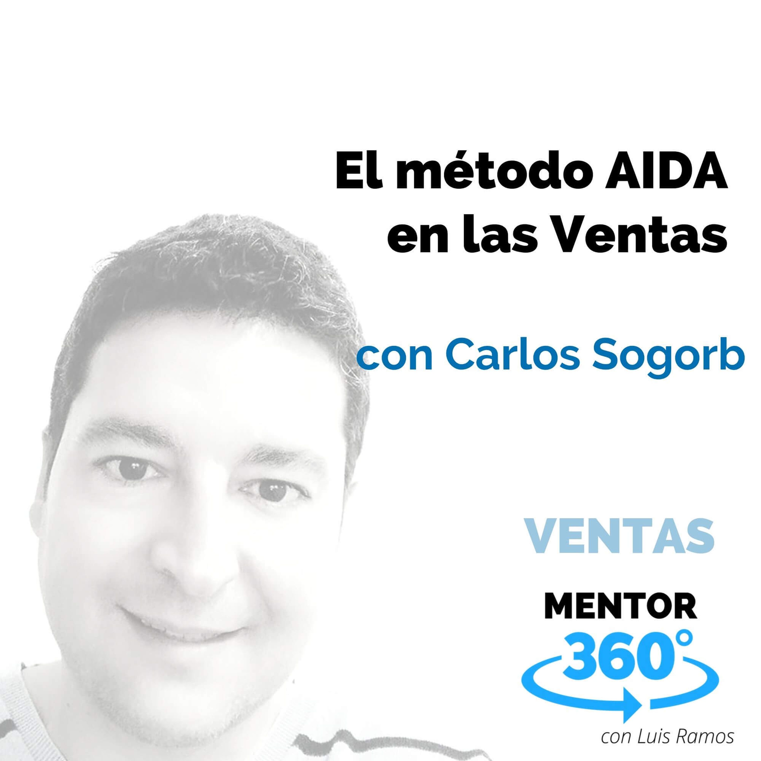 El método AIDA en las Ventas, con Carlos Sogorb - VENTAS