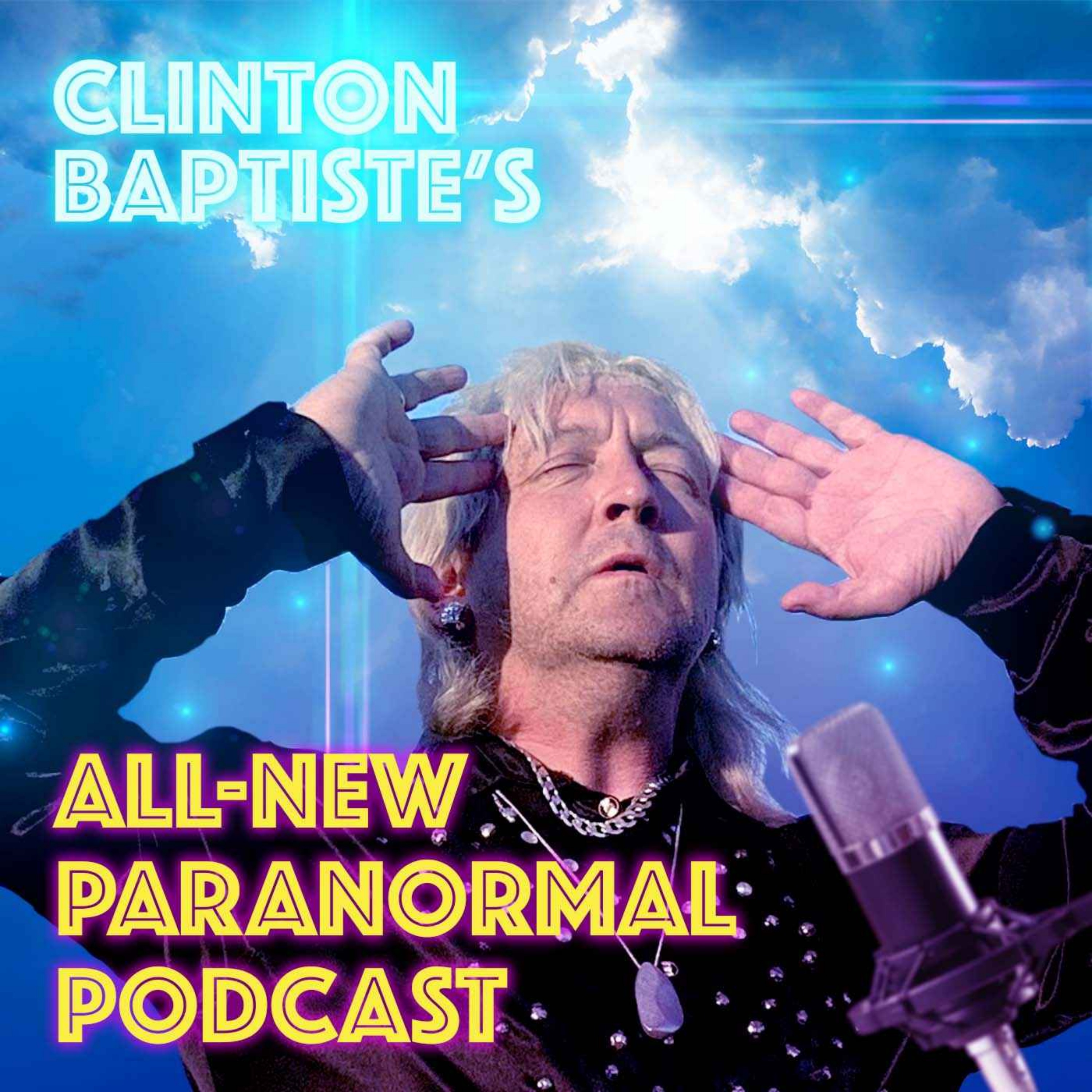 Clinton Baptiste\'s Paranormal Podcast