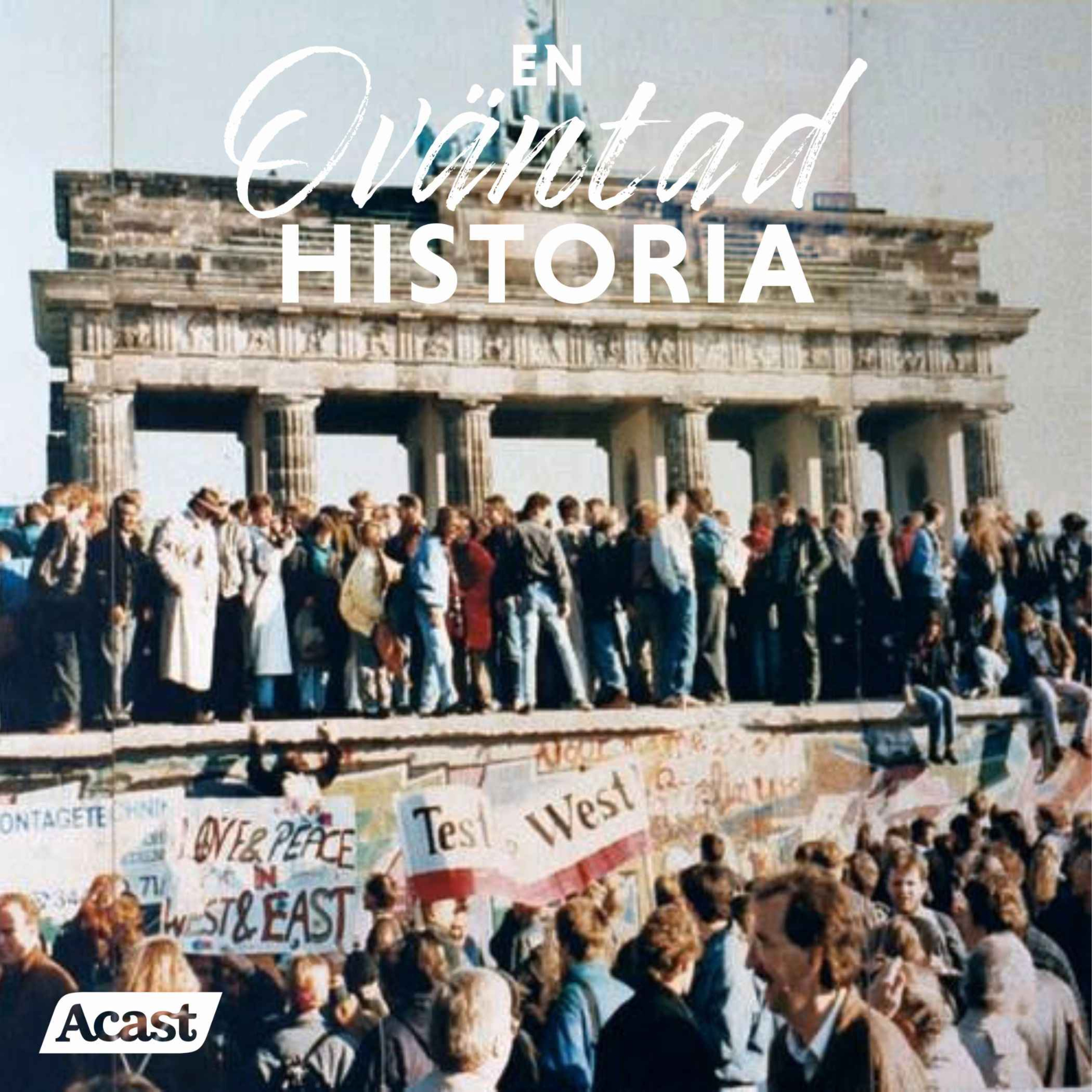 Berlinmurens fall – en oväntad händelse som förändrade världen
