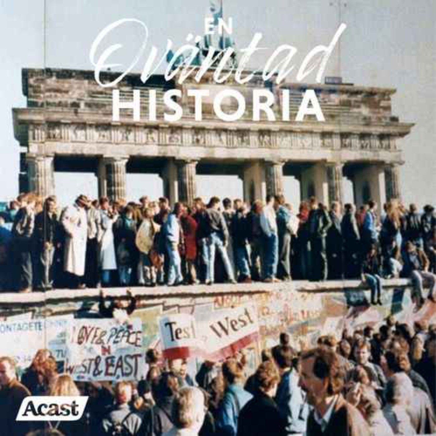 Berlinmurens fall – historiens största misstag?