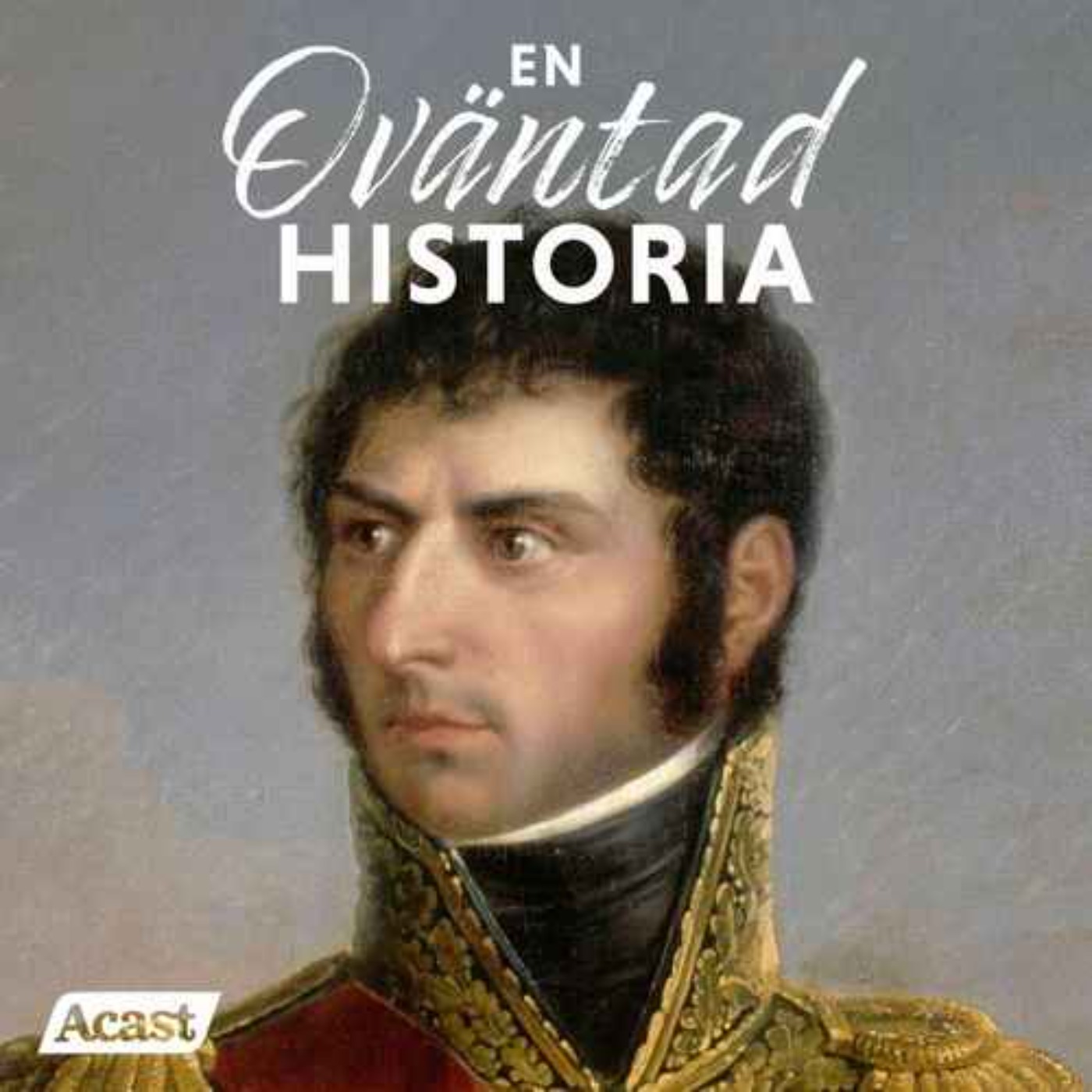 Bernadotte: revolutionären på tronen Bernadotte: revolutionären på tronen