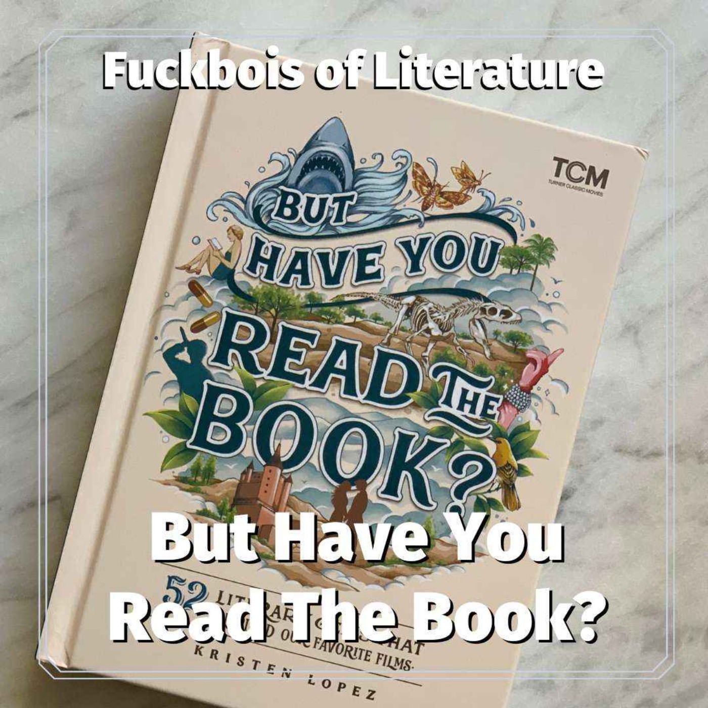 F***bois of Literature Book Podcast