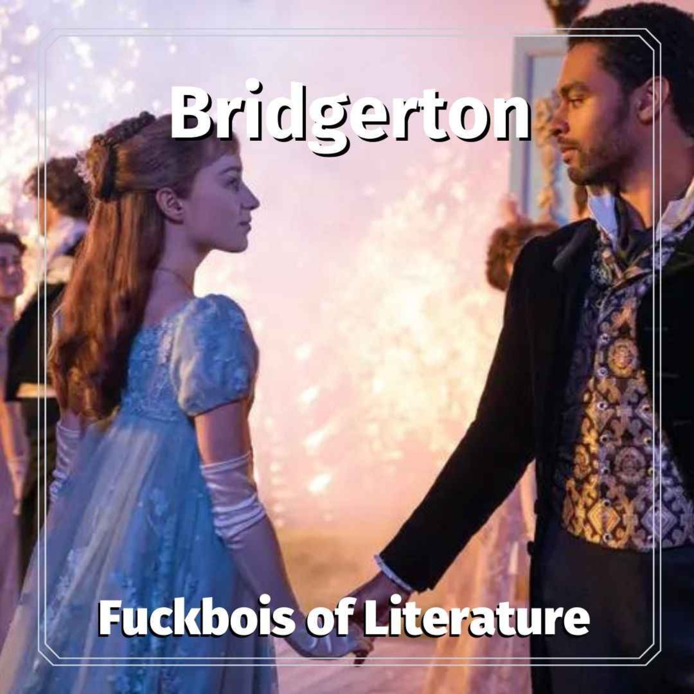 F***bois of Literature Book Podcast