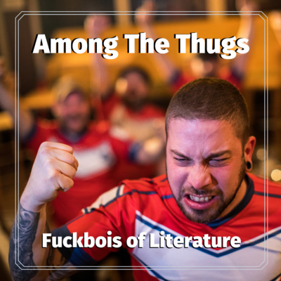F***bois of Literature Book Podcast