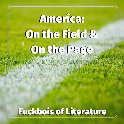 F***bois of Literature Book Podcast