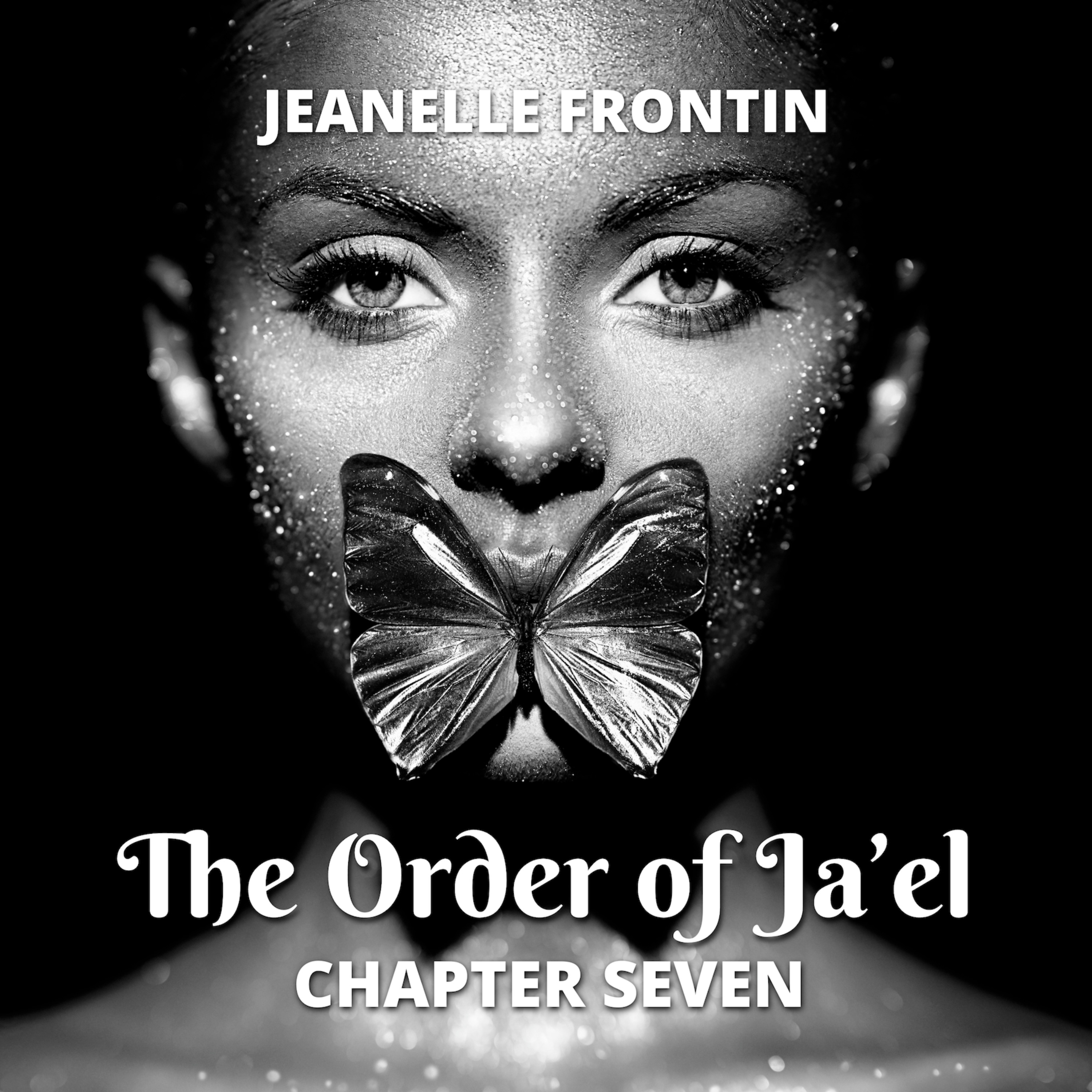 The Order of Ja'el - Chapter Seven