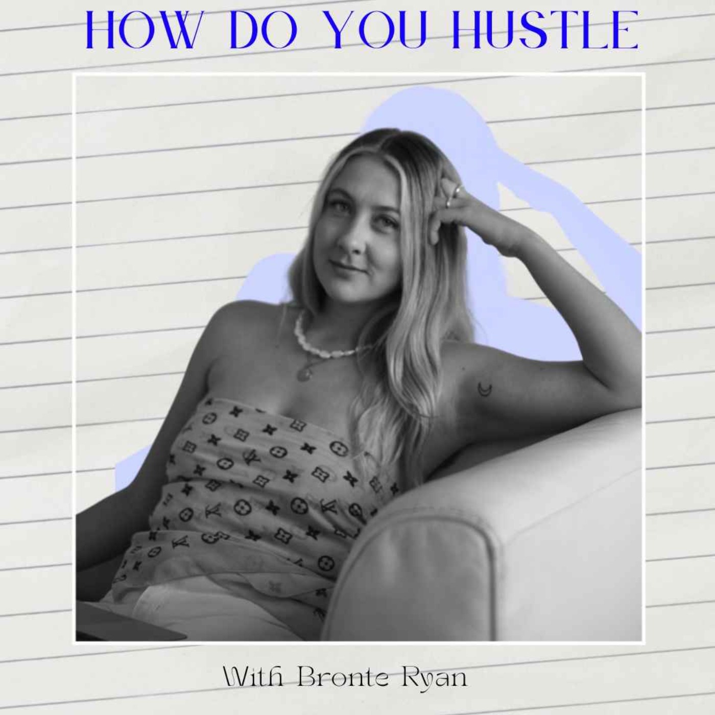 How Do You Hustle