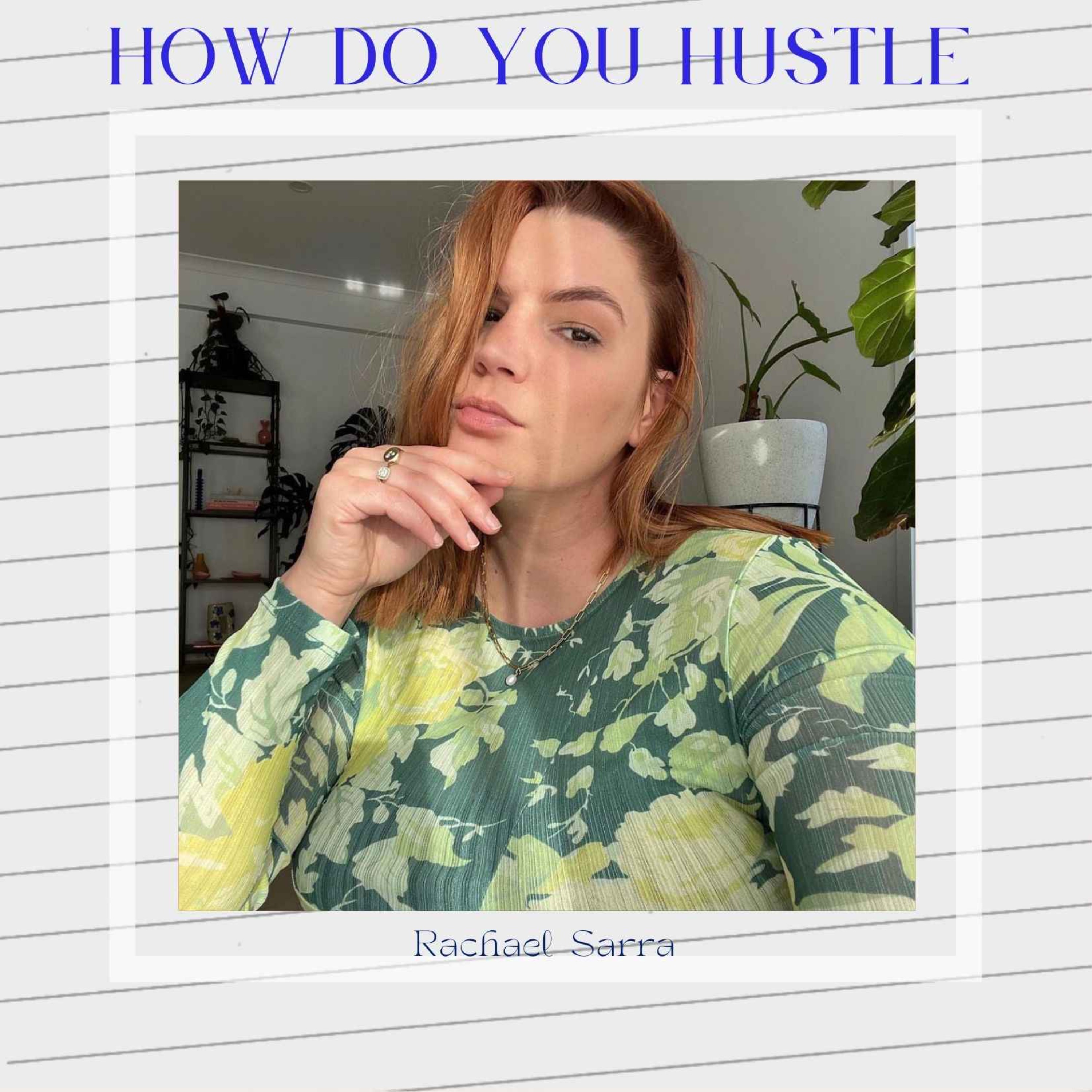 How Do You Hustle